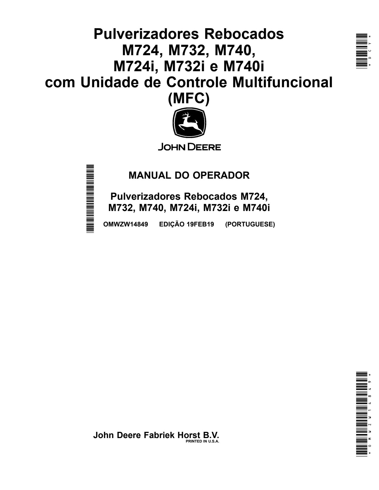 John Deere M724 to M740 M724i M732i M740i Trailed Crop Sprayer Operator Manual OMWZW14849 PT 1 John Deere M724 to M740 M724i M732i M740i Trailed Crop Sprayer Operator Manual OMWZW14849 PT