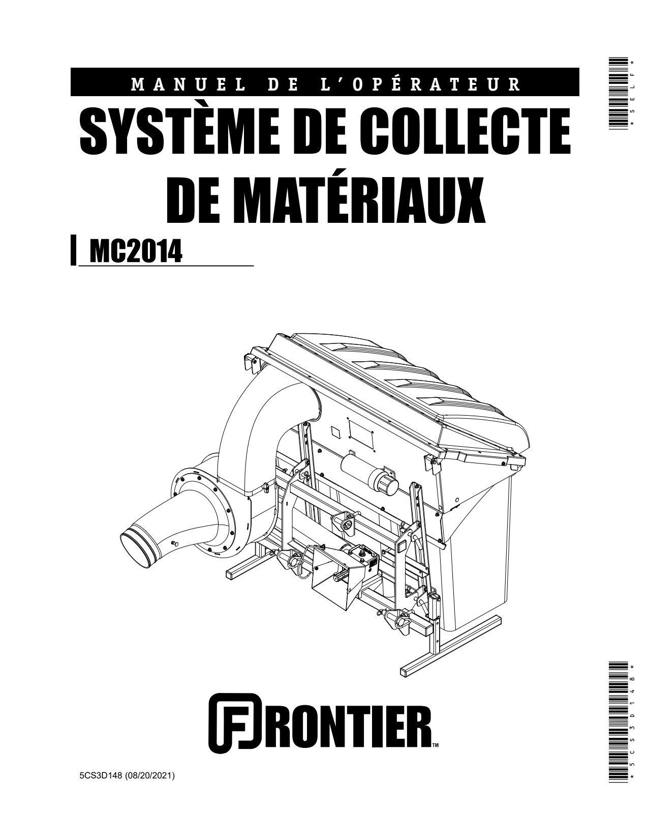 John Deere MC2014 Material Collection System Operator Manual 5CS3D148 FR 1 John Deere MC2014 Material Collection System Operator Manual 5CS3D148 FR