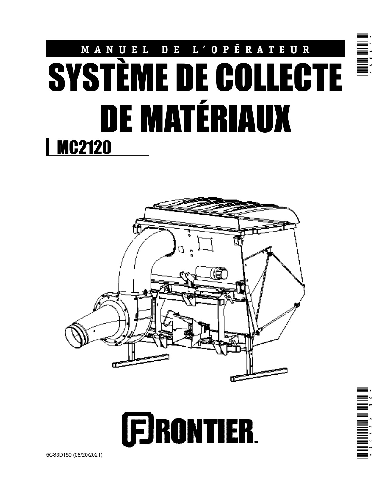 John Deere MC2120 Material Collection System Operator Manual 5CS3D150 FR 1 John Deere MC2120 Material Collection System Operator Manual 5CS3D150 FR
