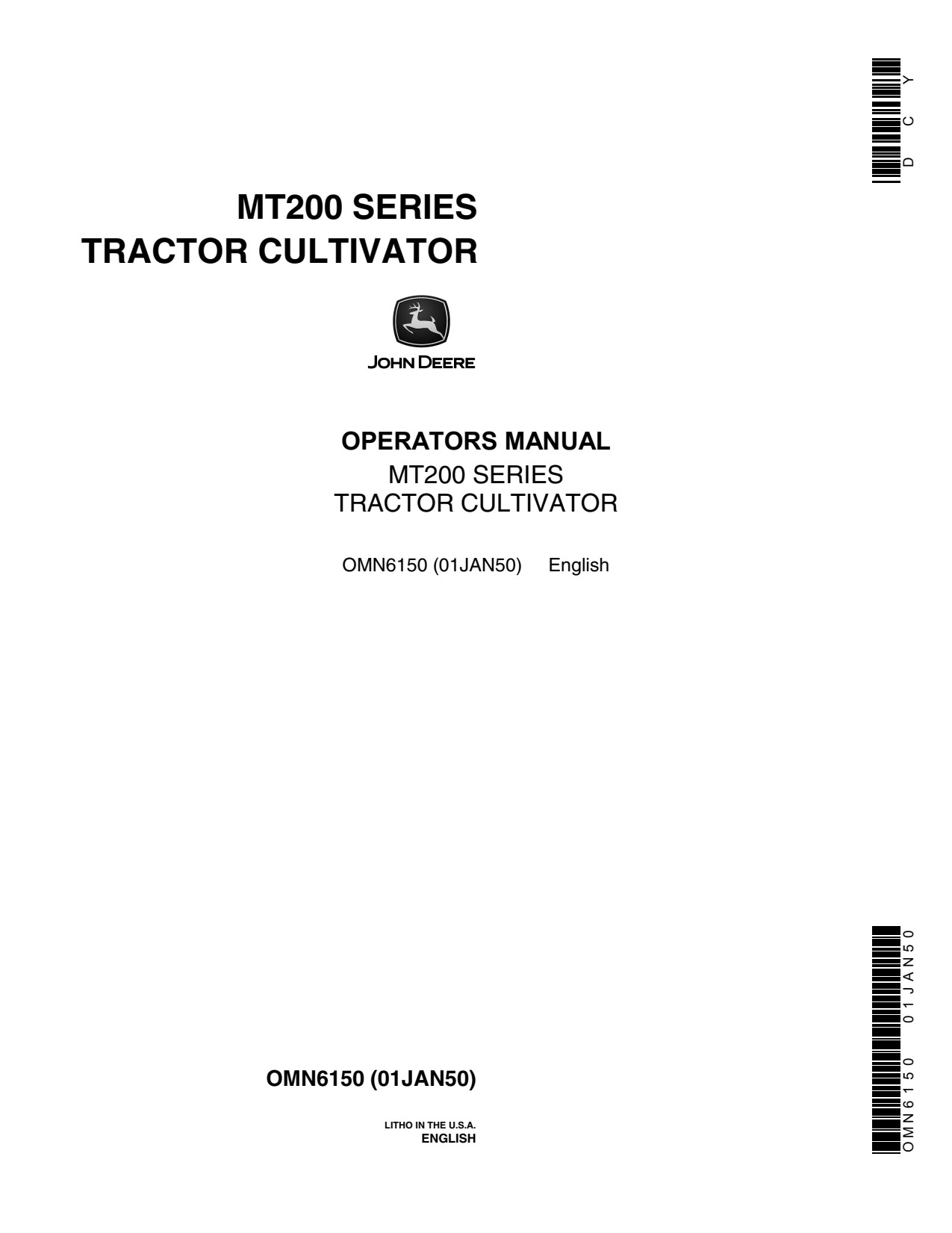 John Deere MT200 Row-crop Cultivator Operator Manual OMN6150 1 John Deere MT200 Row-crop Cultivator Operator Manual OMN6150