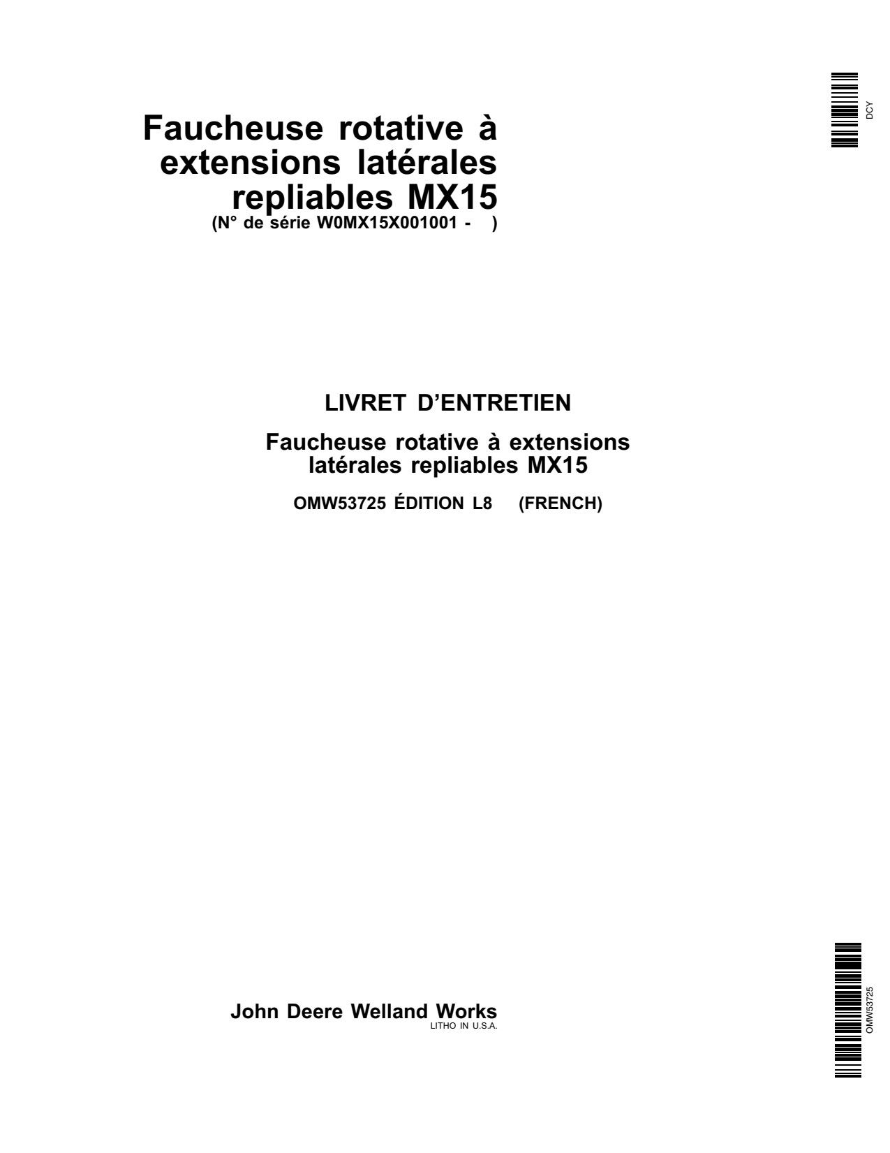 John Deere MX15 Flex-wing Rotary Cutter Operator Manual OMW53725 FR 1 John Deere MX15 Flex-wing Rotary Cutter Operator Manual OMW53725 FR
