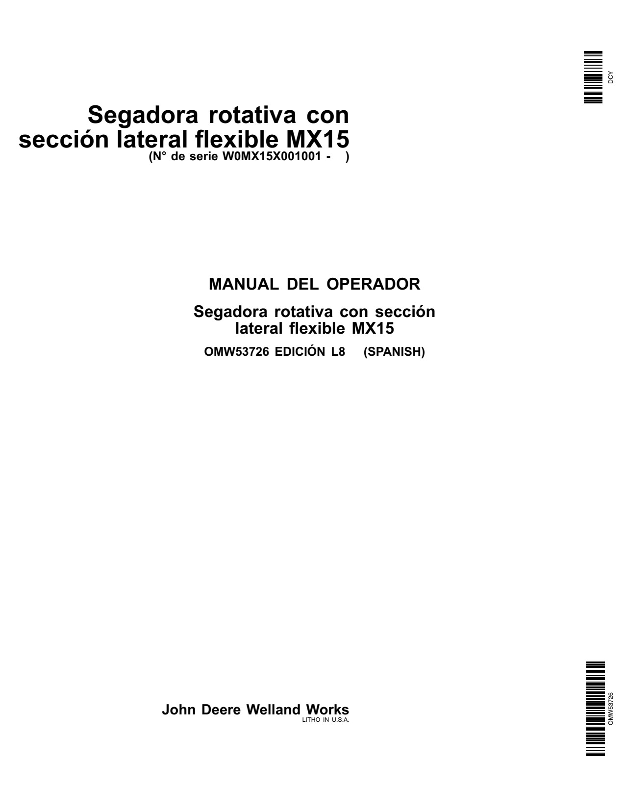John Deere MX15 Flex-wing Rotary Cutter Operator Manual OMW53726 ES 1 John Deere MX15 Flex-wing Rotary Cutter Operator Manual OMW53726 ES