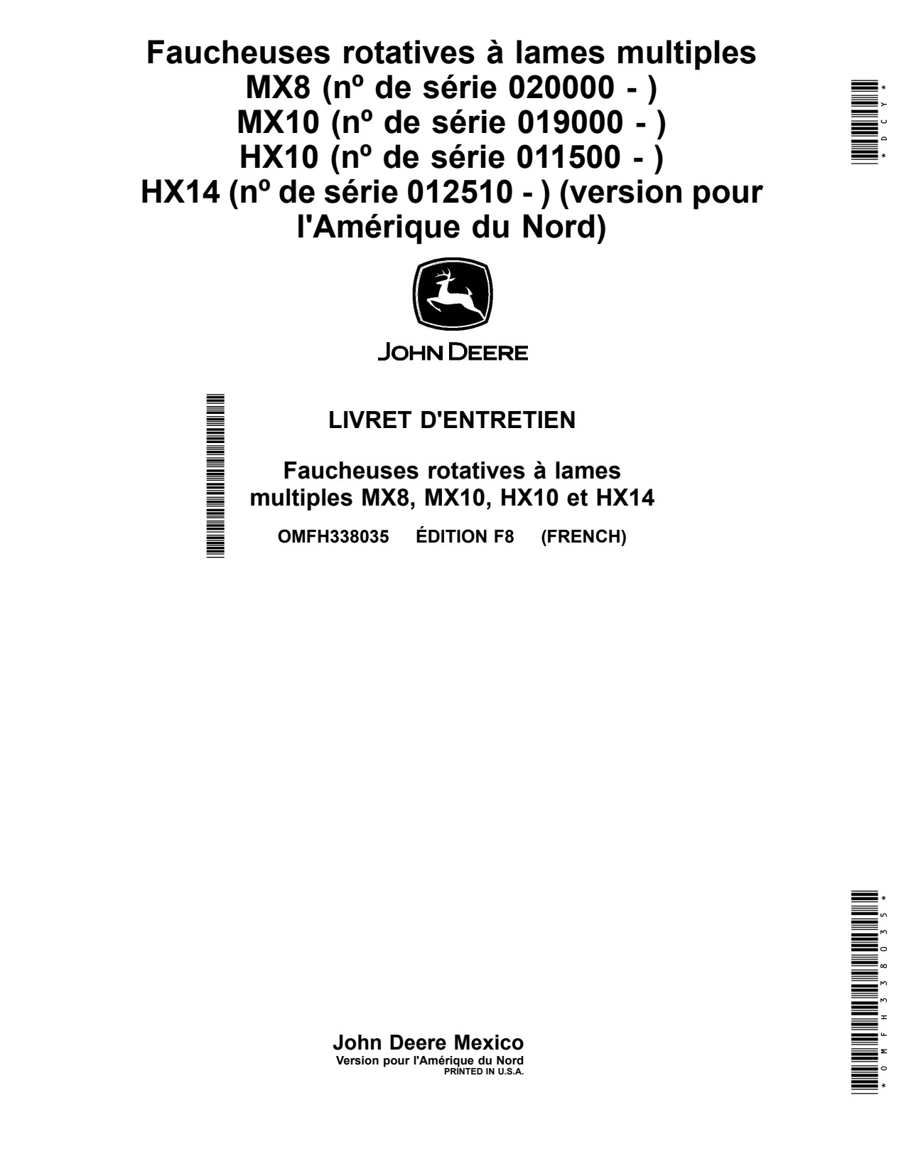 John Deere MX8 MX10 HX10 HX14 Multi-spindle Rotary Cutter Operator Manual OMFH338035 FR 1 John Deere MX8 MX10 HX10 HX14 Multi-spindle Rotary Cutter Operator Manual OMFH338035 FR