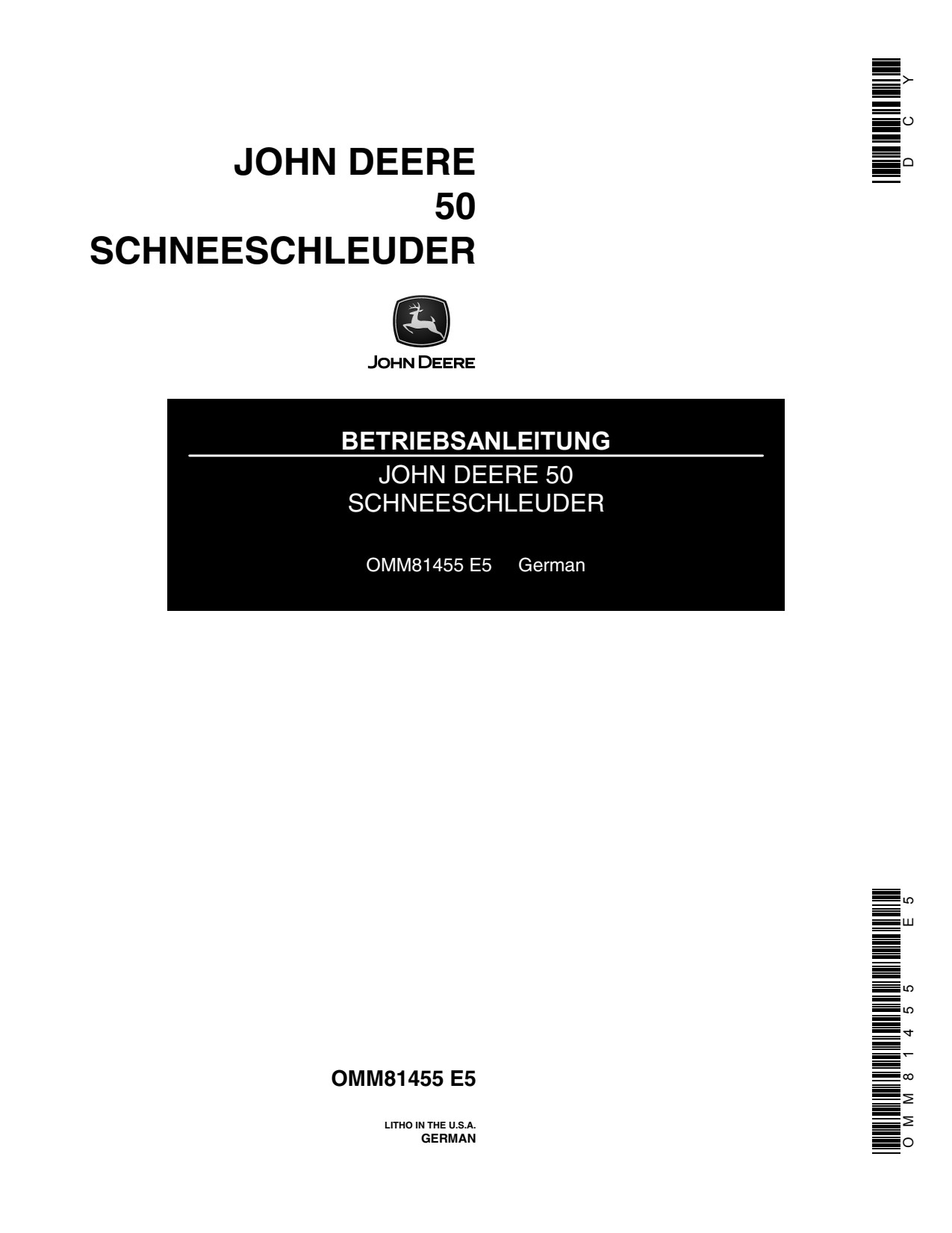 John Deere Model 50 Snow Thrower Snow Blower Operator's Manual OMM81455 DE 1 John Deere Model 50 Snow Thrower Snow Blower Operator's Manual OMM81455 DE