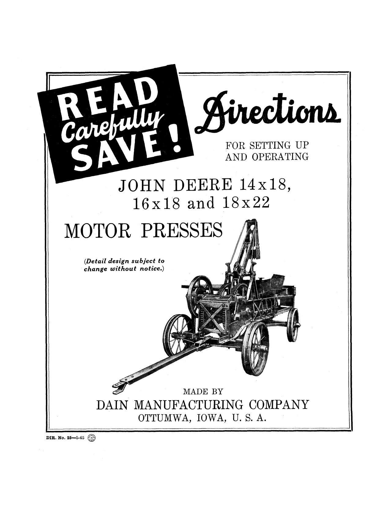 John Deere Motor Presses 14 x 18 16 22 14 22 Baler Operator Manual DIR25 1 John Deere Motor Presses 14 x 18 16 22 14 22 Baler Operator Manual DIR25