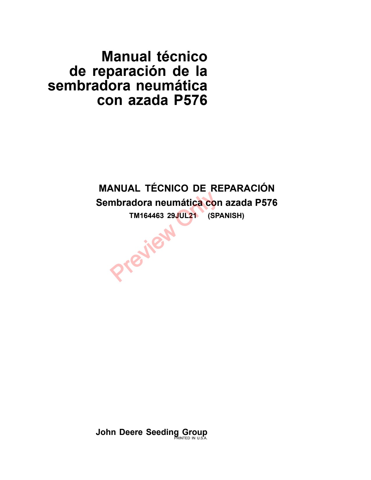 John Deere P576 Air Hoe Drill Repair Technical Manual TM164463 ES 1 John Deere P576 Air Hoe Drill Repair Technical Manual TM164463 ES