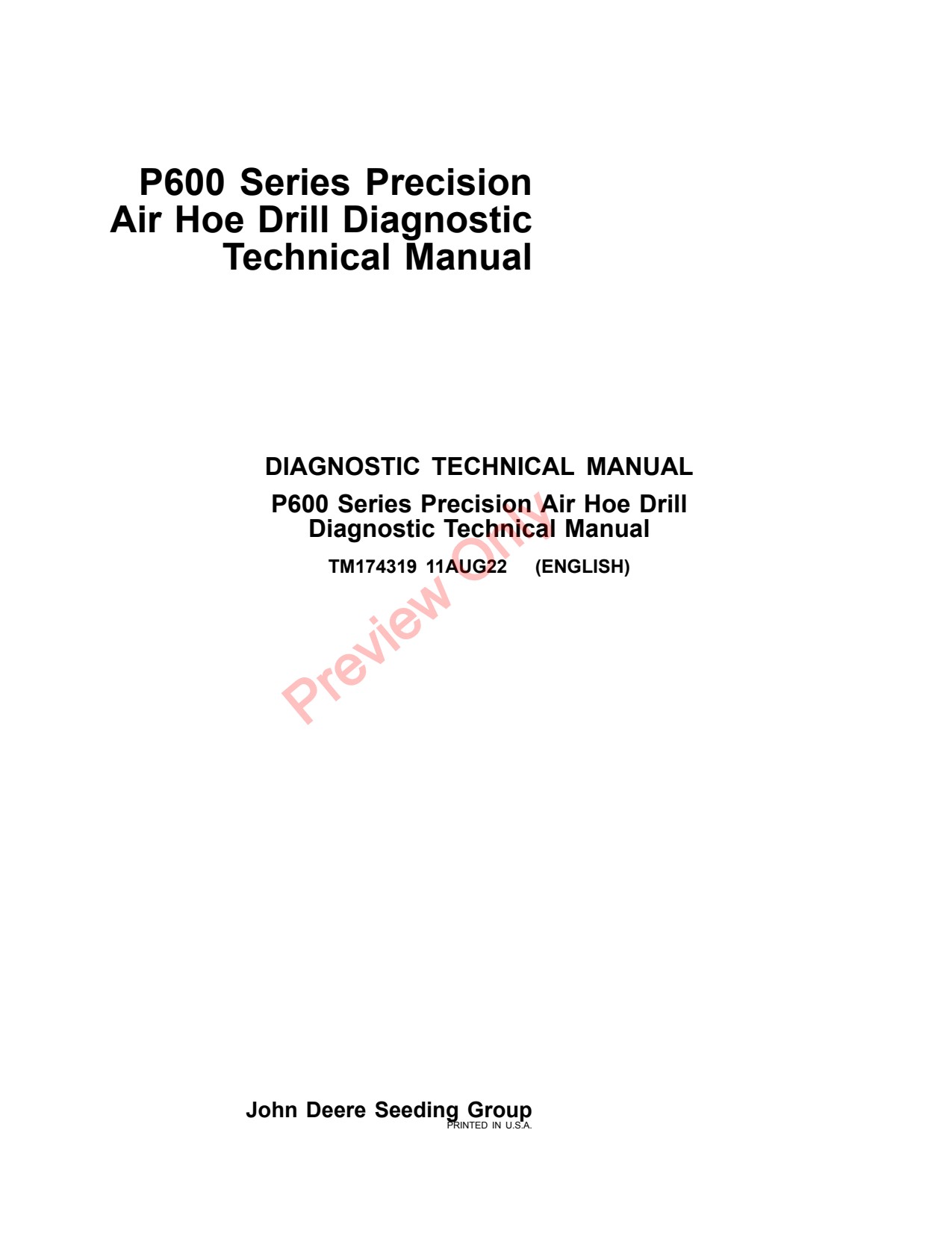 John Deere P600 P660 P690 P670 P680 Air Hoe Drill Diagnostic Technical Manual TM174319 1 John Deere P600 P660 P690 P670 P680 Air Hoe Drill Diagnostic Technical Manual TM174319