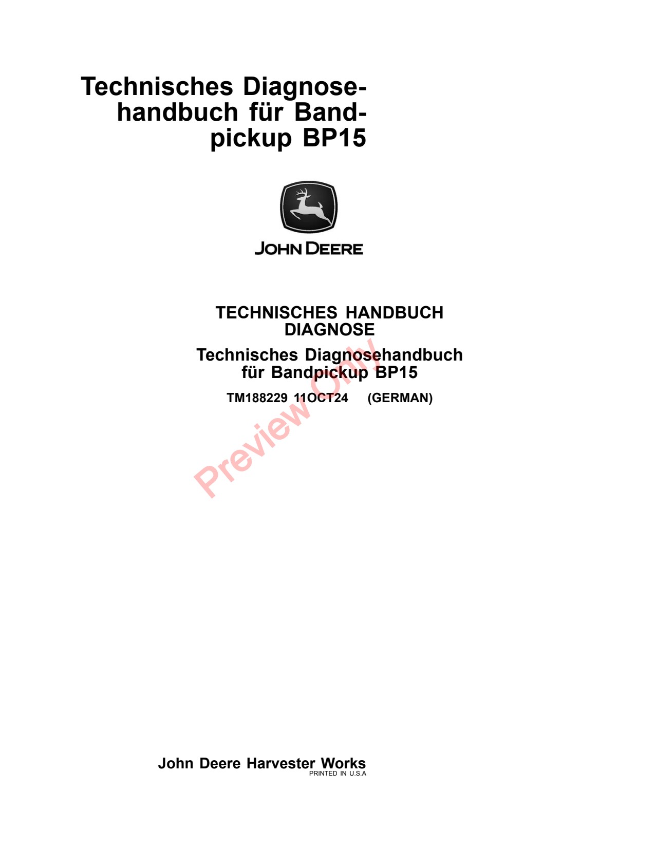 John Deere PB15 BP15 15 Belt Pickup Diagnostic Technical Manual TM188229 DE 1 John Deere PB15 BP15 15 Belt Pickup Diagnostic Technical Manual TM188229 DE