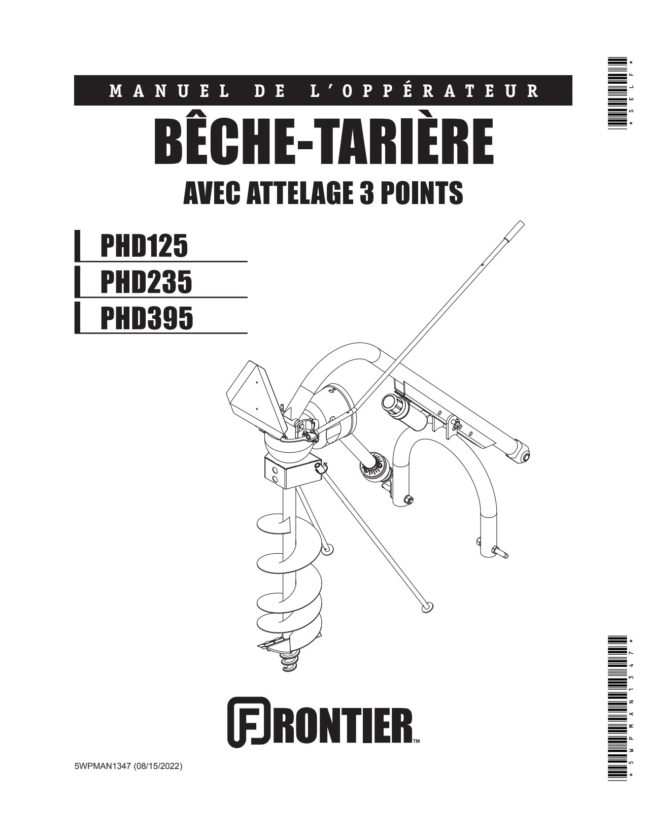 John Deere PHD125 PHD235 PHD395 Post Hole Digger Operator Manual 5WPMAN1347 FR 1 John Deere PHD125 PHD235 PHD395 Post Hole Digger Operator Manual 5WPMAN1347 FR