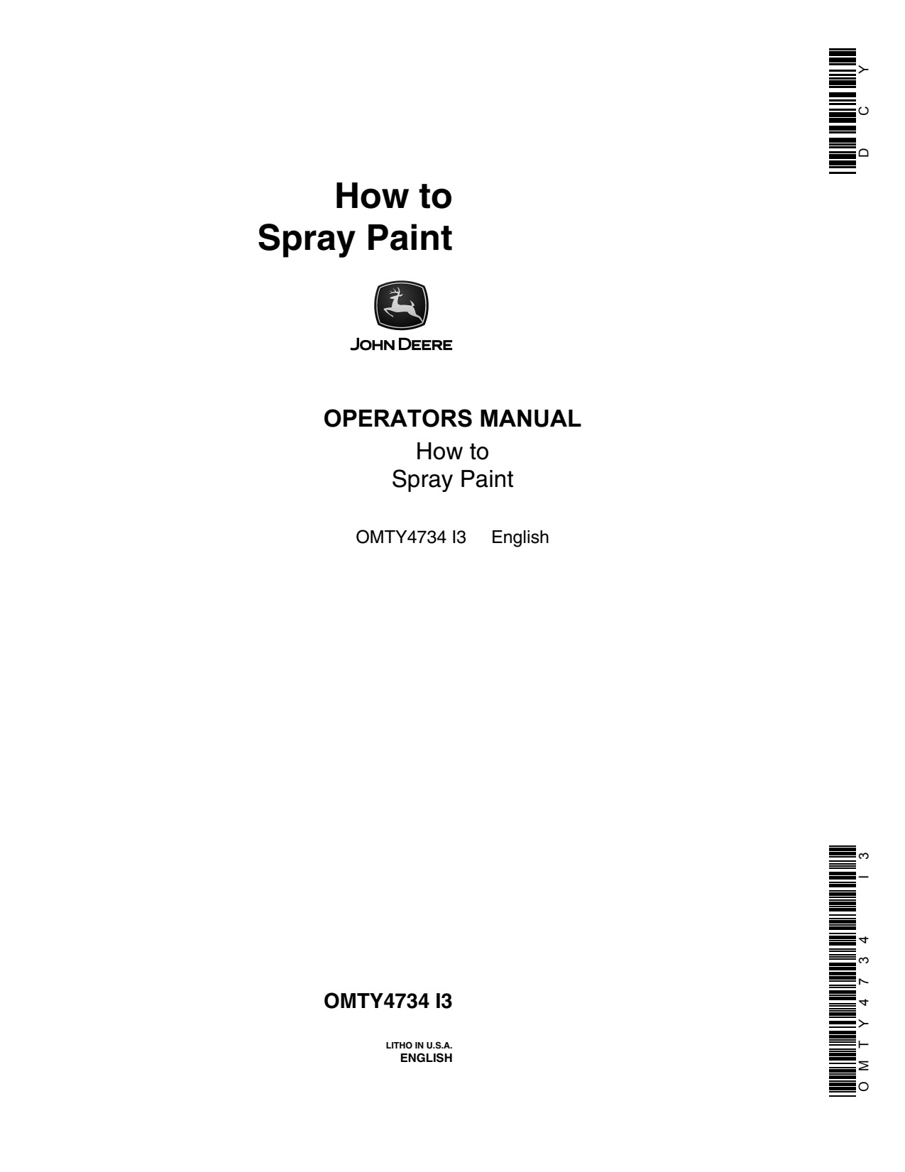 John Deere Paint Sprayer TY4340 TY4341 Bleeder Spray GUN TY4342 TY4343 Miscellaneous Products TY8600 Operator Manual OMTY4734 1 John Deere Paint Sprayer TY4340 TY4341 Bleeder Spray GUN TY4342 TY4343 Miscellaneous Products TY8600 Operator Manual OMTY4734