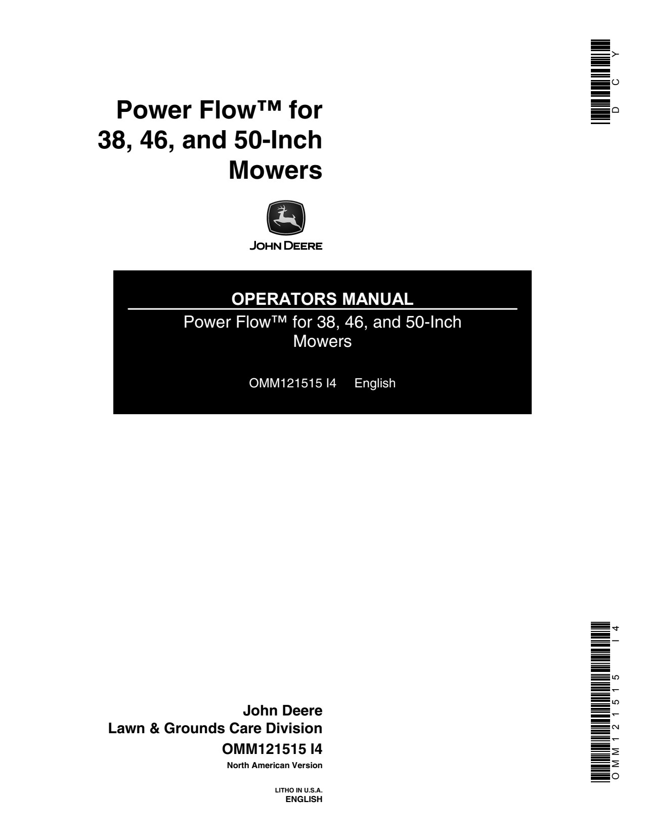 John Deere Power Flow™ for D 38 46 50-Inch Mowers Mower Operator Manual OMM121515 1 John Deere Power Flow™ for D 38 46 50-Inch Mowers Mower Operator Manual OMM121515