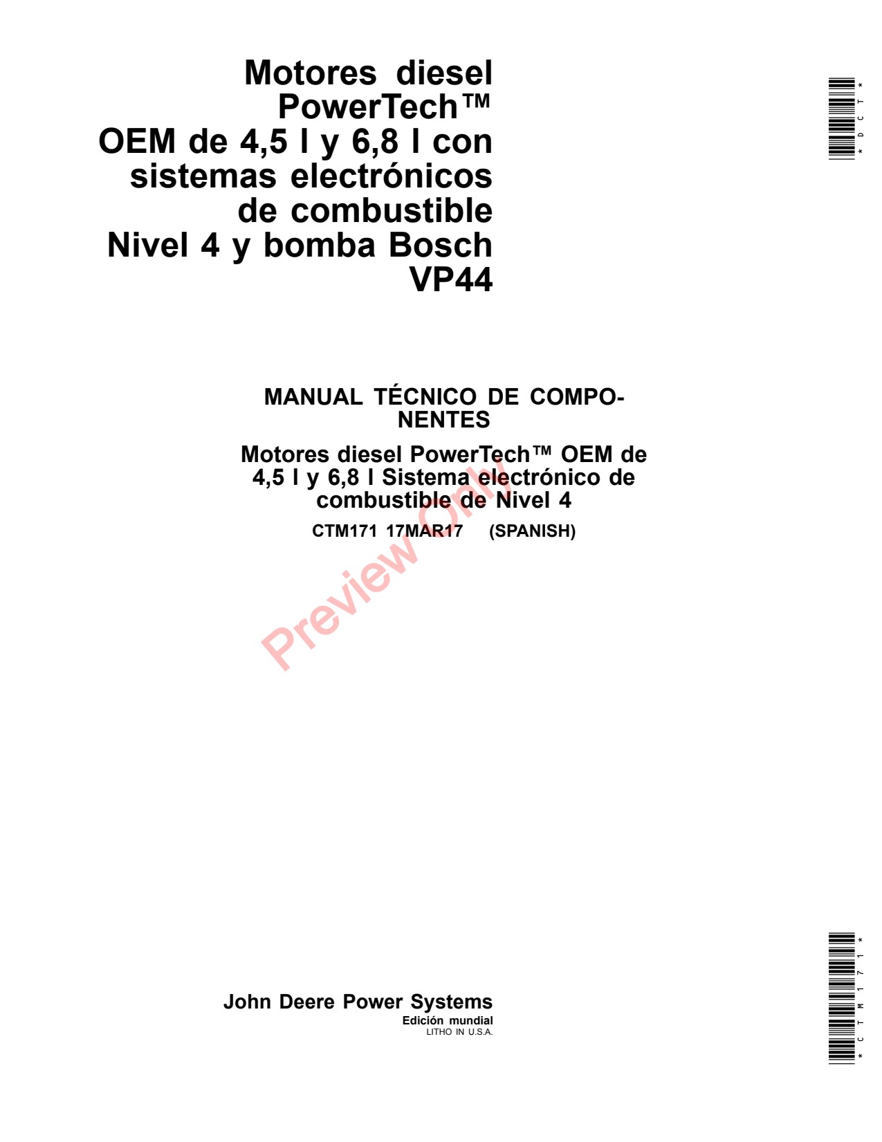 John Deere PowerTech 4.5 L 6.8 L OEM Diesel Engines Level 4 Electronic Fuel Systems With Bosch VP44 Pump Component Technical Manual CTM171 ES 1 John Deere PowerTech 4.5 L 6.8 L OEM Diesel Engines Level 4 Electronic Fuel Systems With Bosch VP44 Pump Component Technical Manual CTM171 ES