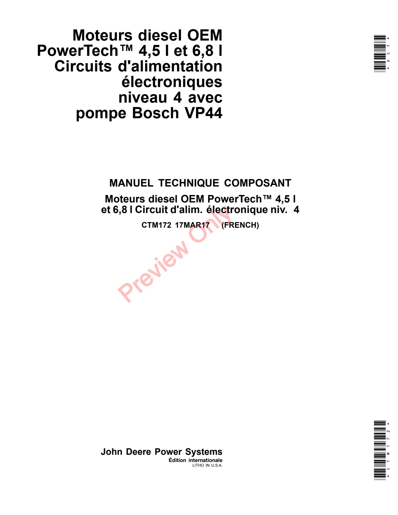 John Deere PowerTech 4.5 L 6.8 L OEM Diesel Engines Level 4 Electronic Fuel Systems With Bosch VP44 Pump Component Technical Manual CTM172 FR 1 John Deere PowerTech 4.5 L 6.8 L OEM Diesel Engines Level 4 Electronic Fuel Systems With Bosch VP44 Pump Component Technical Manual CTM172 FR