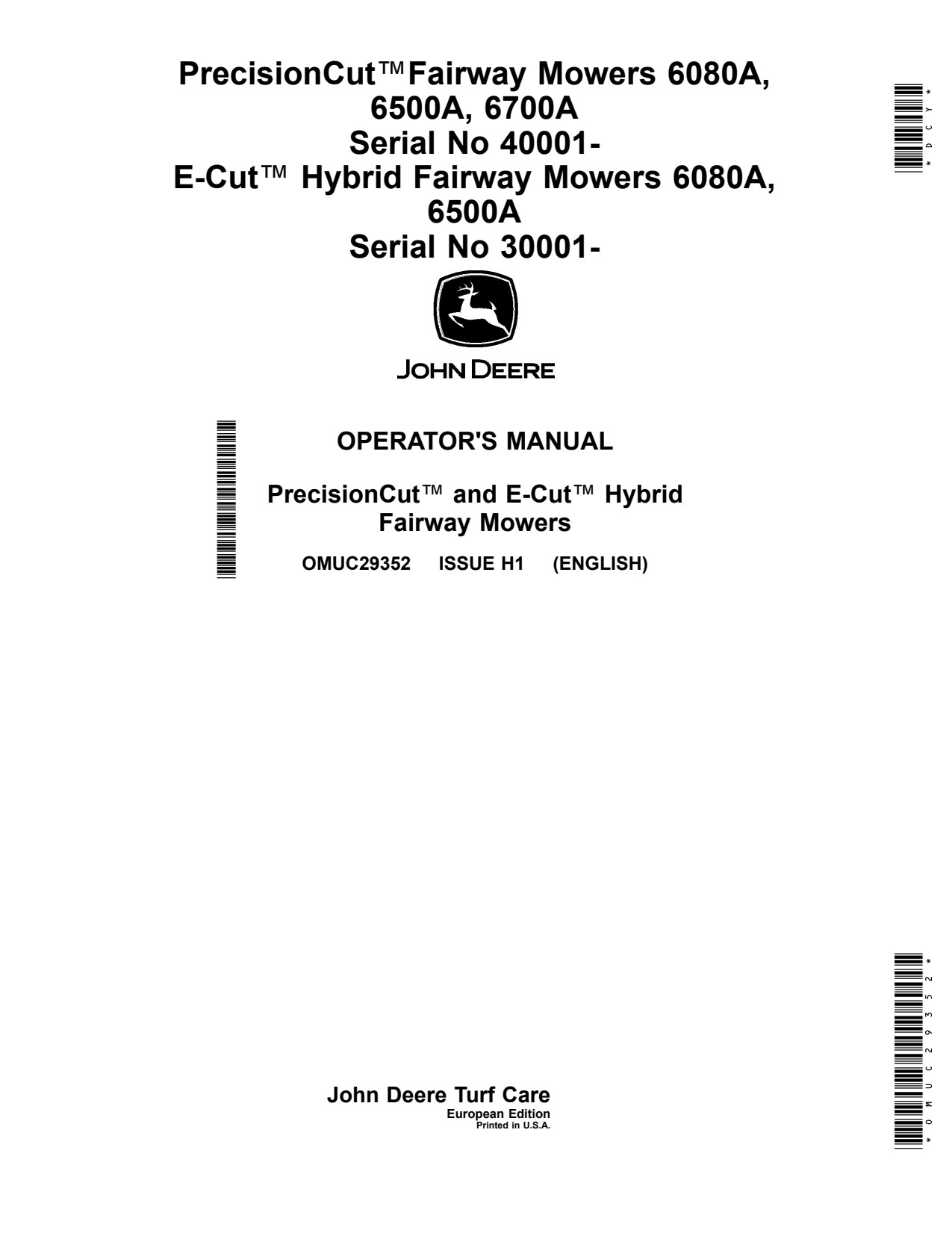 John Deere PrecisionCut™ 6080A 6500A 6700A E-Cut™ Hybrid Fairway Mower Operator Manual OMUC29352 1 John Deere PrecisionCut™ 6080A 6500A 6700A E-Cut™ Hybrid Fairway Mower Operator Manual OMUC29352