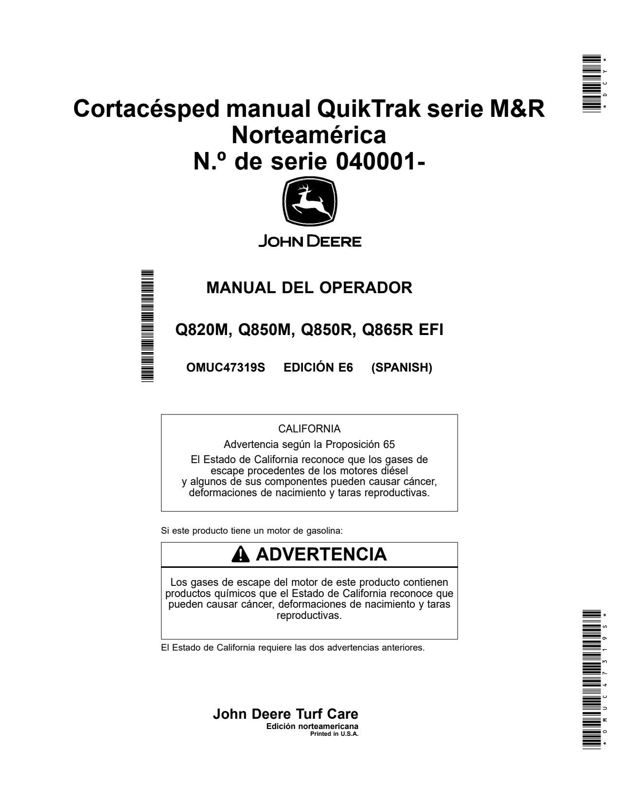 John Deere Q820M Q850M Q850R Q865R EFI Stand-on Mower Operator Manual OMUC47319S ES 1 John Deere Q820M Q850M Q850R Q865R EFI Stand-on Mower Operator Manual OMUC47319S ES