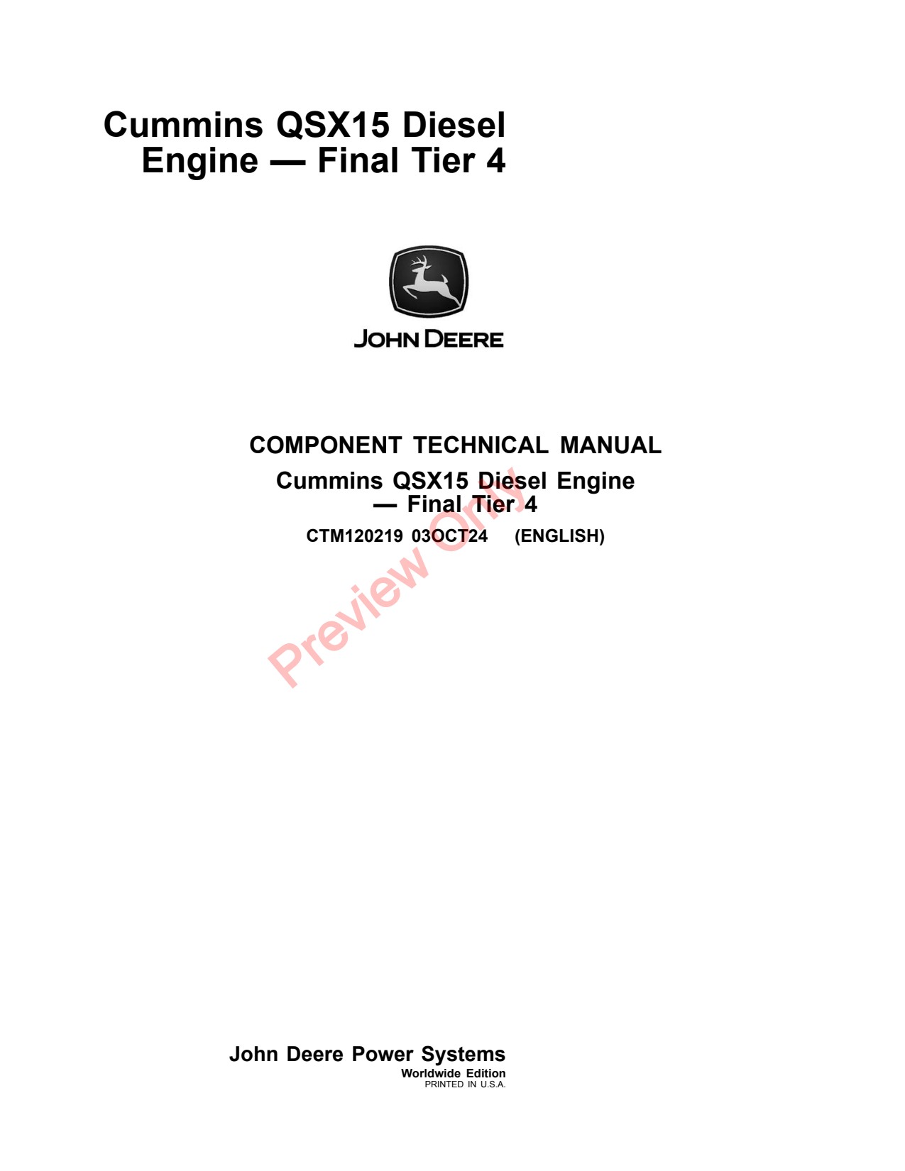 John Deere QSX15 Diesel Engine Component Technical Manual CTM120219 1 John Deere QSX15 Diesel Engine Component Technical Manual CTM120219