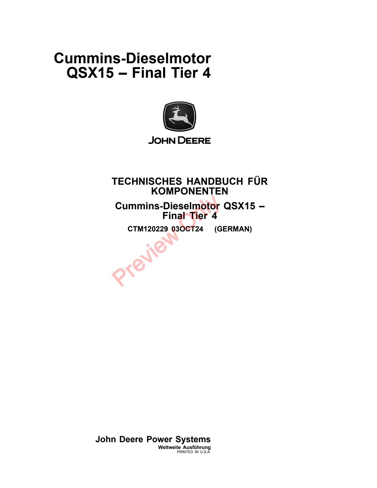 John Deere QSX15 Diesel Engine Component Technical Manual CTM120229 DE 1 John Deere QSX15 Diesel Engine Component Technical Manual CTM120229 DE