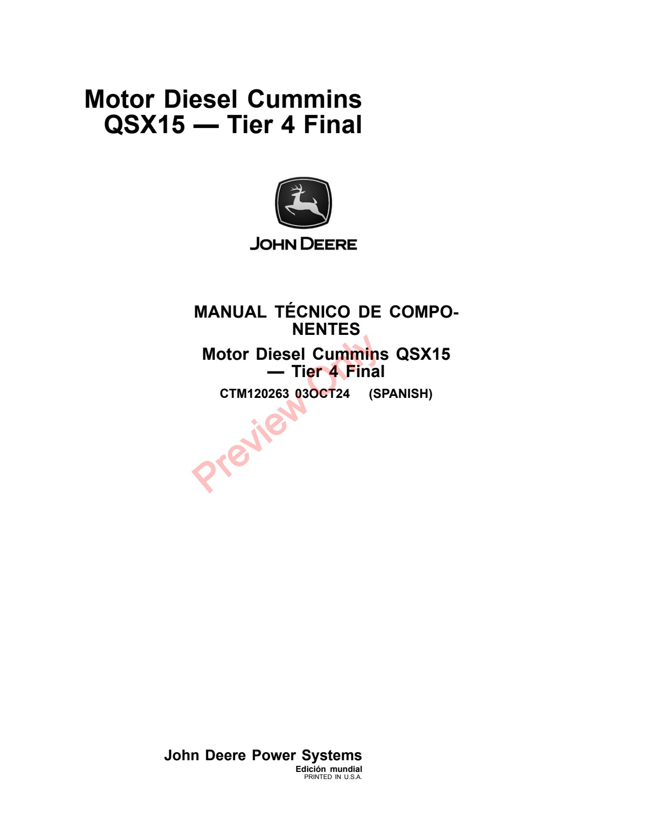 John Deere QSX15 Diesel Engine Component Technical Manual CTM120263 ES 1 John Deere QSX15 Diesel Engine Component Technical Manual CTM120263 ES