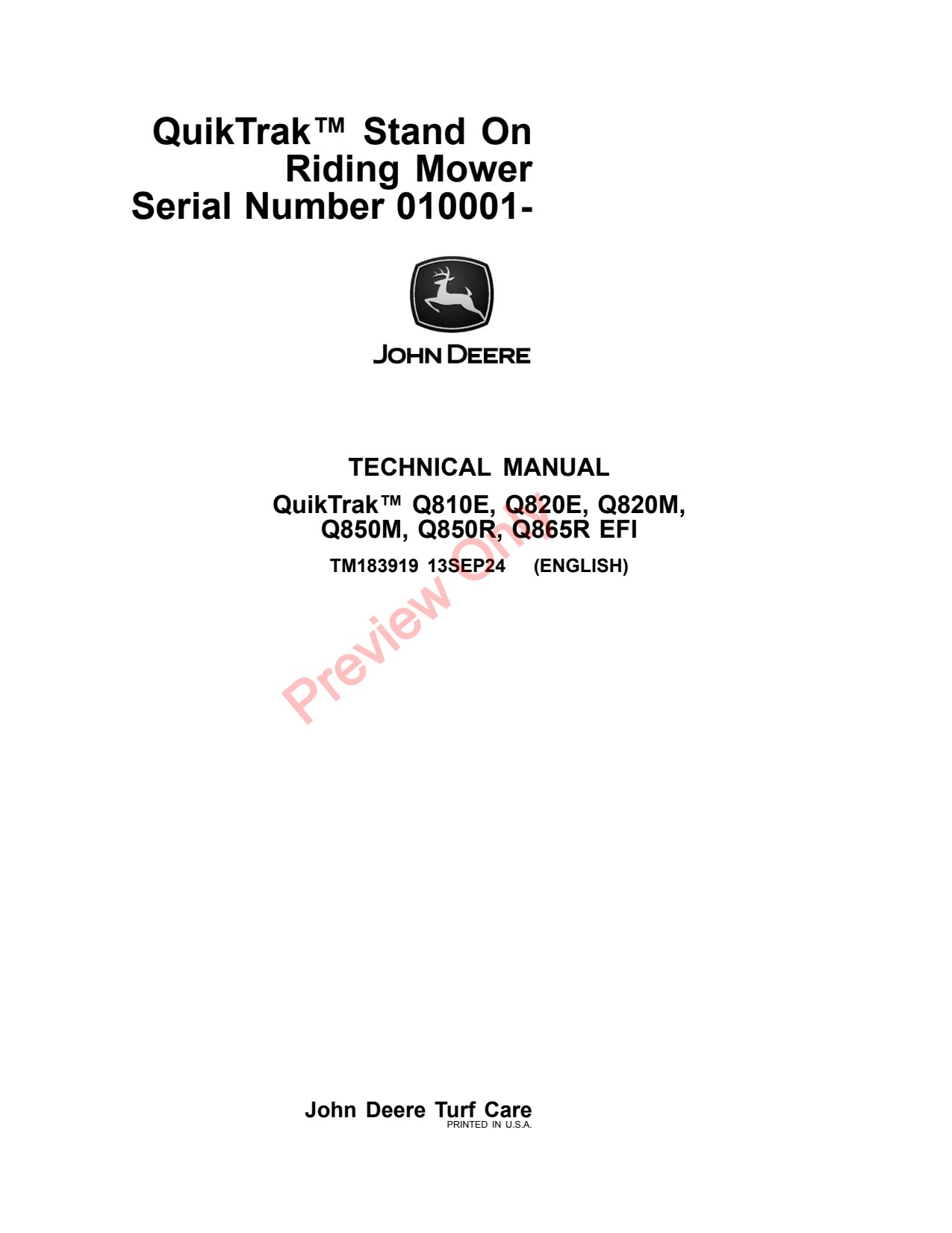 John Deere QuikTrak Q810E Q820E Q820M Q850M Q850R Q865R EFI Stand-on Mower Technical Manual TM183919 1 John Deere QuikTrak Q810E Q820E Q820M Q850M Q850R Q865R EFI Stand-on Mower Technical Manual TM183919