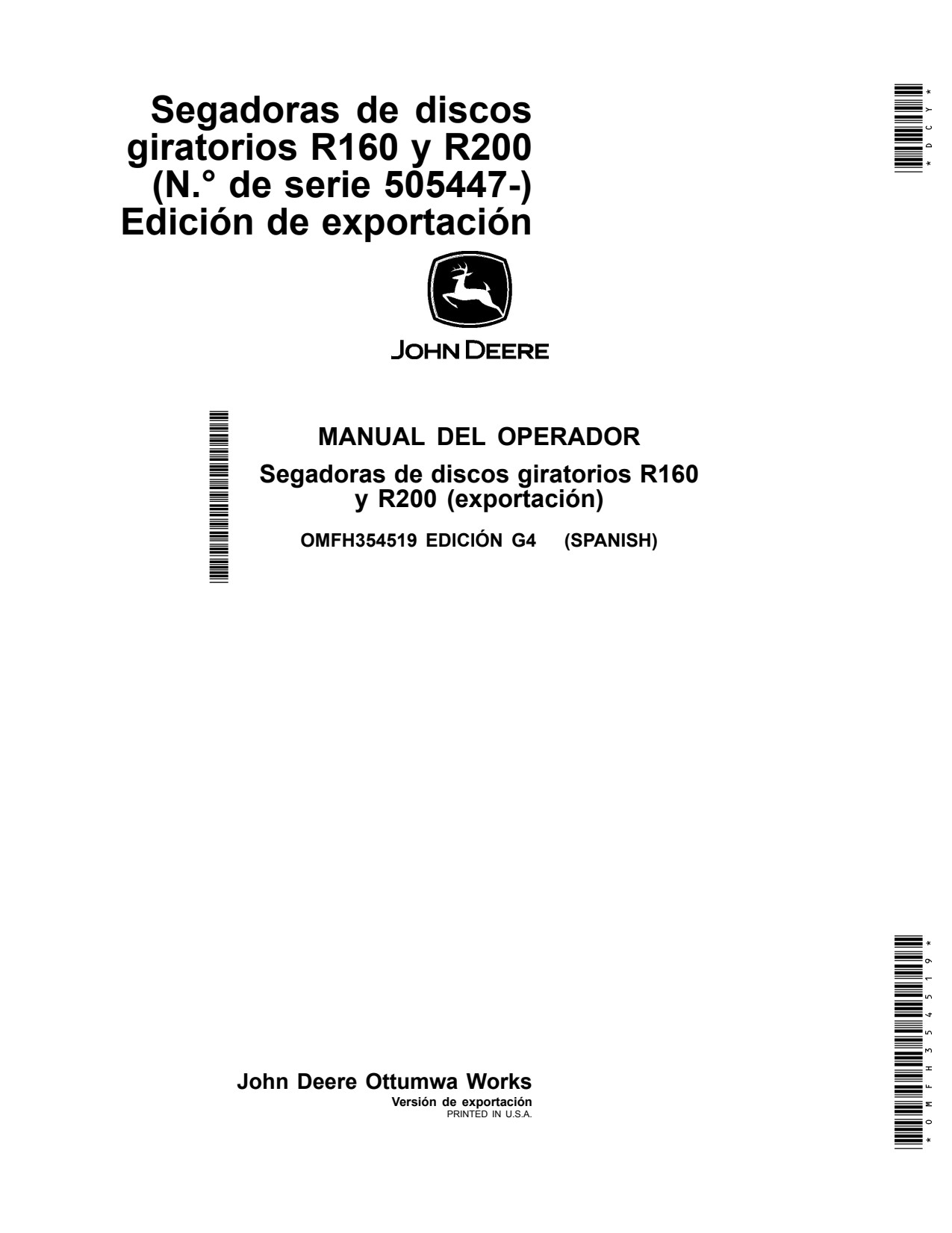 John Deere R160 R200 Rotary Disk Mower Operator Manual OMFH354519 ES 1 John Deere R160 R200 Rotary Disk Mower Operator Manual OMFH354519 ES