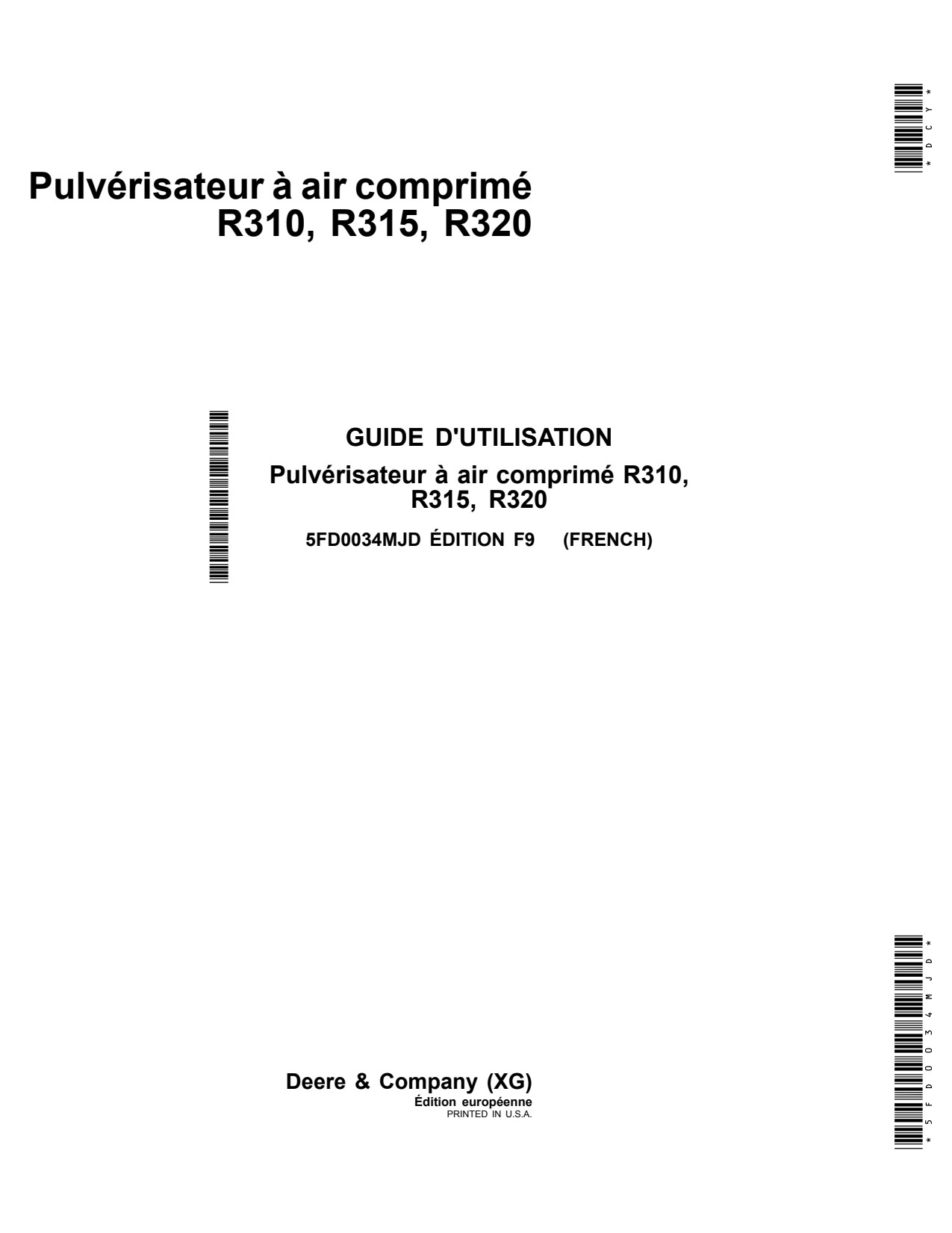 John Deere R310 to R320 Blast Sprayer Operator Manual 5FD0034MJD FR 1 John Deere R310 to R320 Blast Sprayer Operator Manual 5FD0034MJD FR