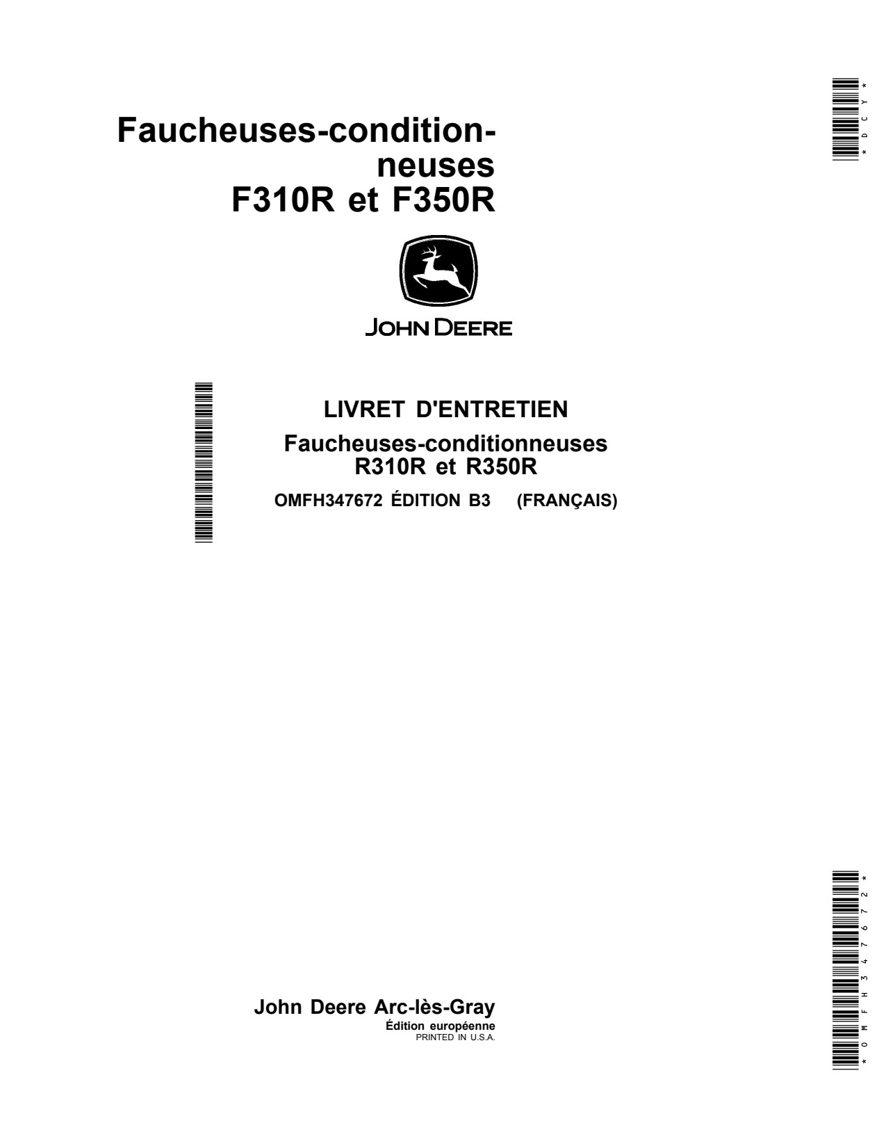 John Deere R310R R350R Mower Conditioner Operator Manual OMFH347672 FR 1 John Deere R310R R350R Mower Conditioner Operator Manual OMFH347672 FR