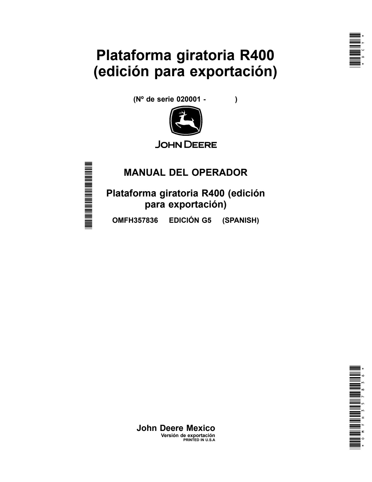 John Deere R400 Header Platform Operator Manual OMFH357836 ES 1 John Deere R400 Header Platform Operator Manual OMFH357836 ES
