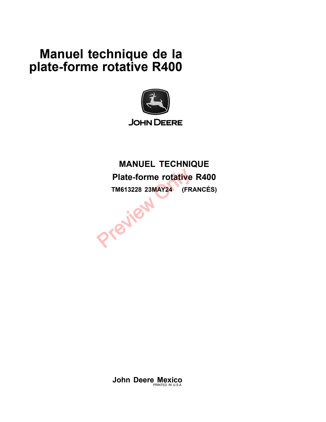 John Deere R400 Header Platform Technical Manual TM613228 FR 1 John Deere R400 Header Platform Technical Manual TM613228 FR