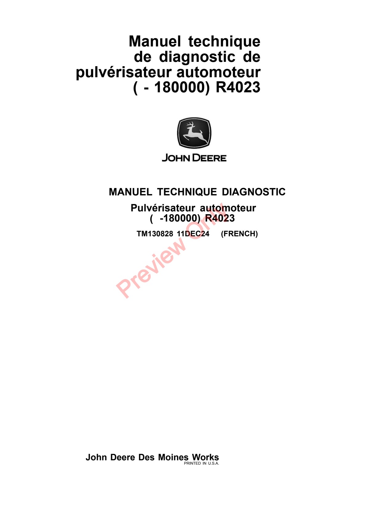 John Deere R4023 Self-Propelled Sprayer Diagnostic Technical Manual TM130828 FR 1 John Deere R4023 Self-Propelled Sprayer Diagnostic Technical Manual TM130828 FR