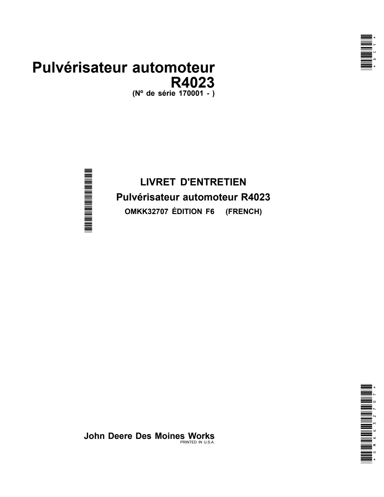 John Deere R4023 Self-Propelled Sprayer Operator Manual OMKK32707 FR 1 John Deere R4023 Self-Propelled Sprayer Operator Manual OMKK32707 FR
