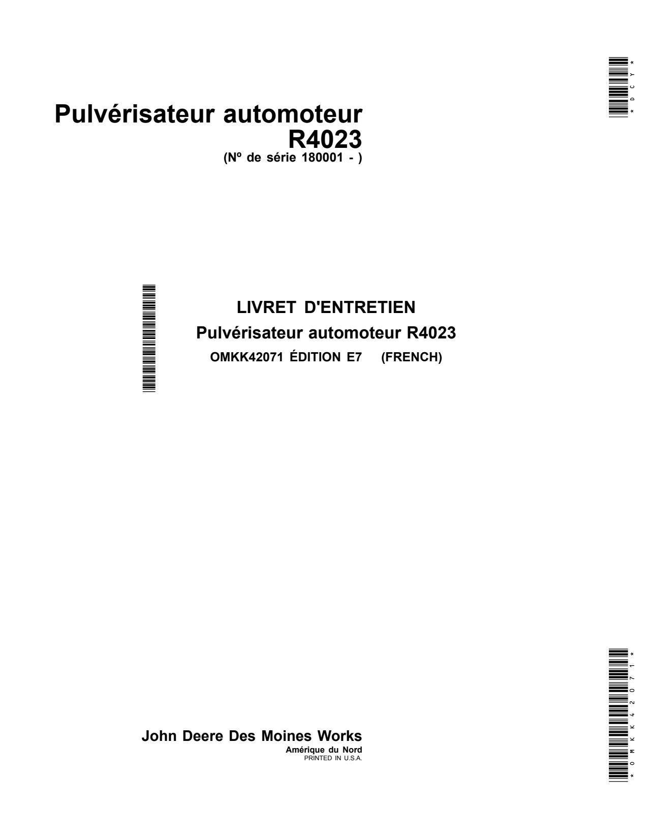 John Deere R4023 Self-Propelled Sprayer Operator Manual OMKK42071 FR 1 John Deere R4023 Self-Propelled Sprayer Operator Manual OMKK42071 FR