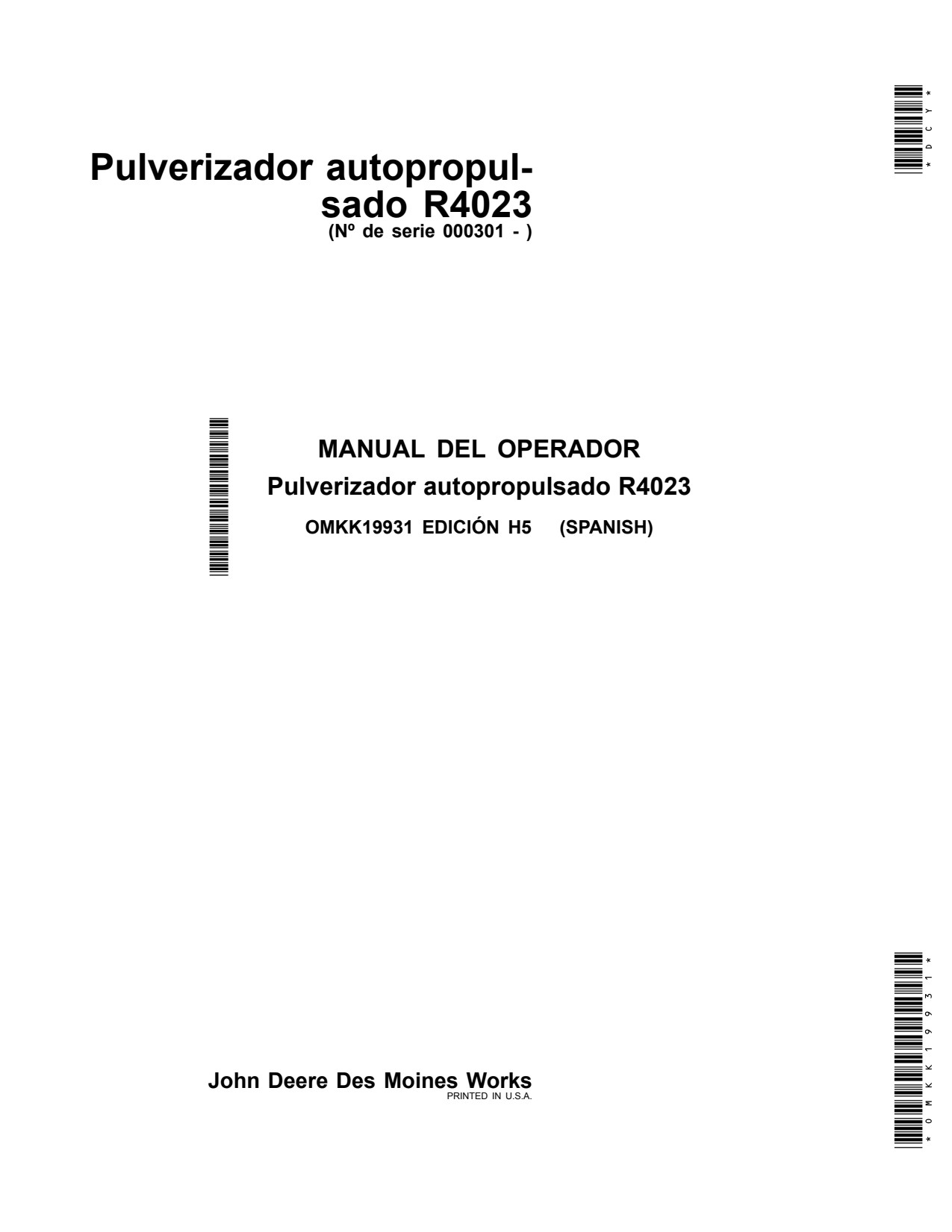 John Deere R4023000301 Self-Propelled Sprayer Operator's Manual OMKK19931 ES 1 John Deere R4023000301 Self-Propelled Sprayer Operator's Manual OMKK19931 ES