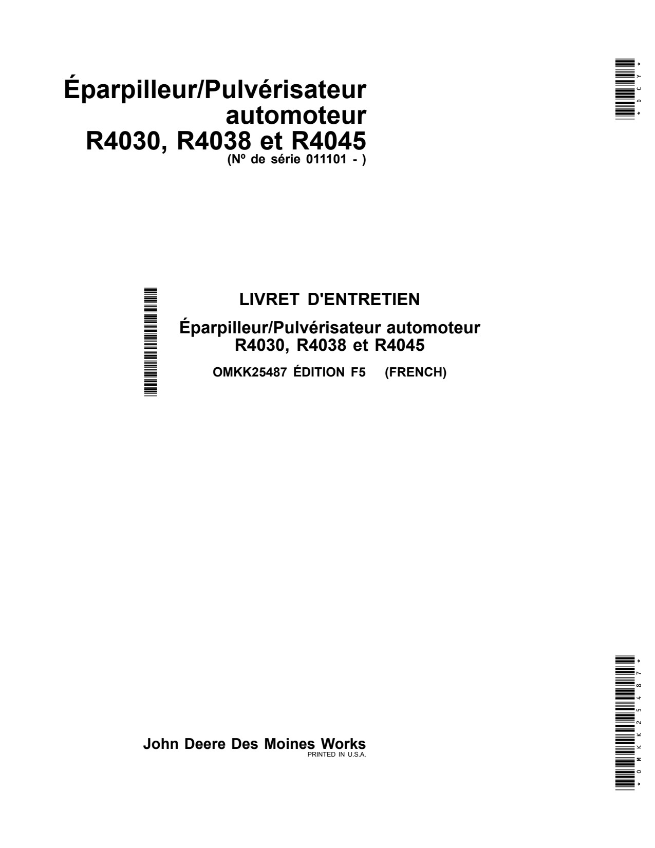 John Deere R4030 R4038 R4045 Boom Sprayer Operator Manual OMKK25487 FR 1 John Deere R4030 R4038 R4045 Boom Sprayer Operator Manual OMKK25487 FR