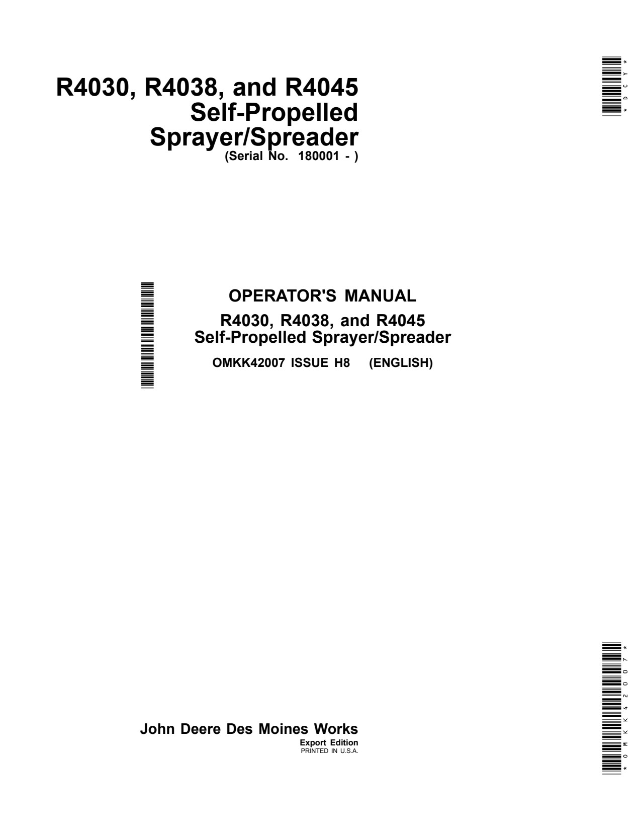 John Deere R4030 R4038 R4045 Self-Propelled Sprayer Operator Manual OMKK42007 1 John Deere R4030 R4038 R4045 Self-Propelled Sprayer Operator Manual OMKK42007