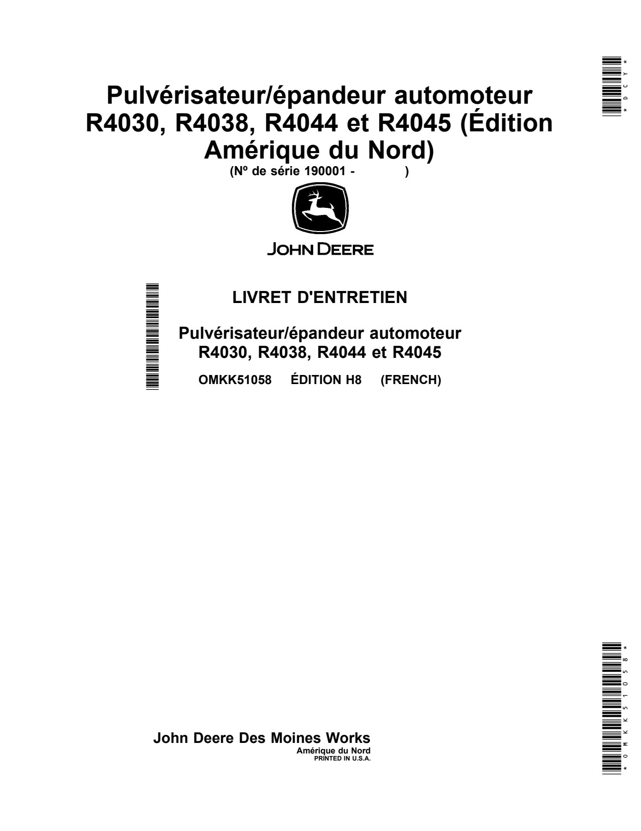 John Deere R4030 R4045 R4044 R4038 Self-Propelled Sprayer Operator Manual OMKK51058 FR 1 John Deere R4030 R4045 R4044 R4038 Self-Propelled Sprayer Operator Manual OMKK51058 FR