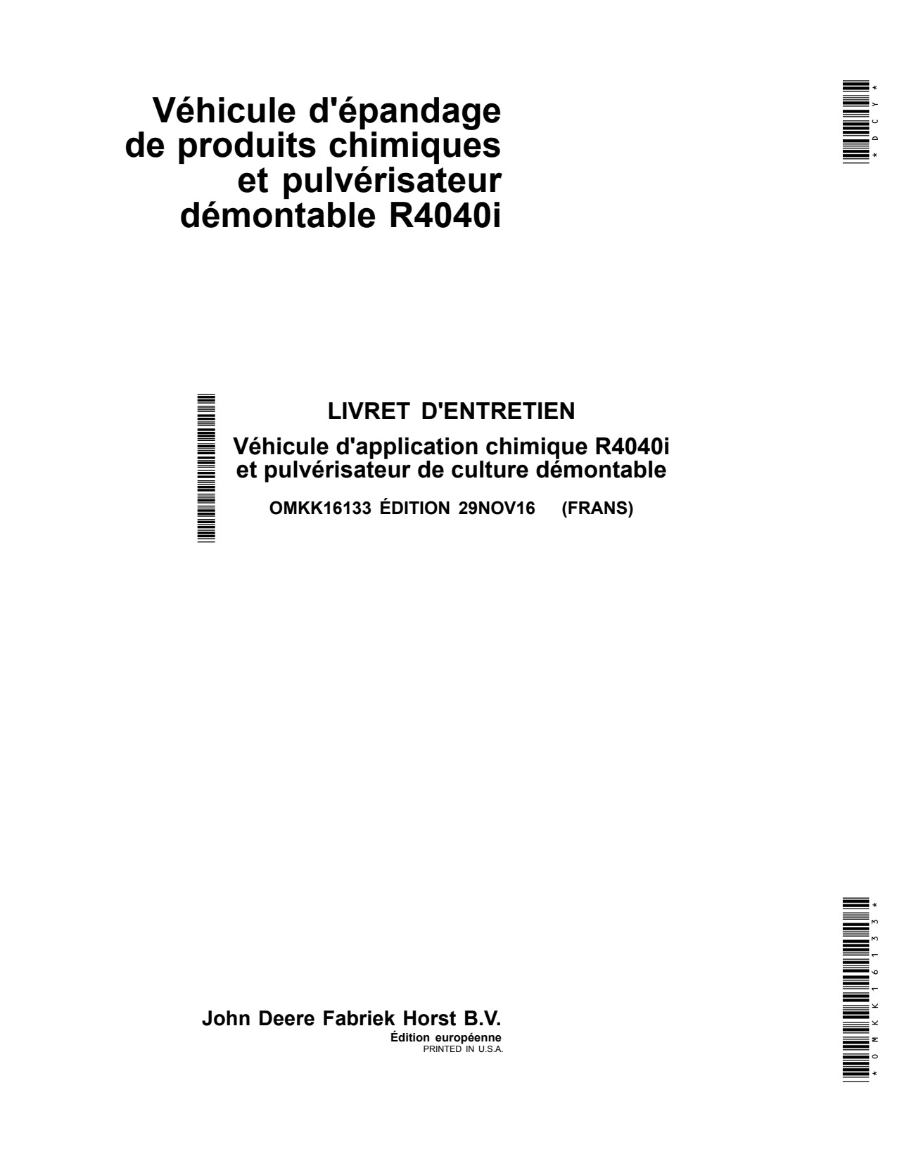 John Deere R4040i Demountable Crop Sprayer Operator Manual OMKK16133 FR 1 John Deere R4040i Demountable Crop Sprayer Operator Manual OMKK16133 FR