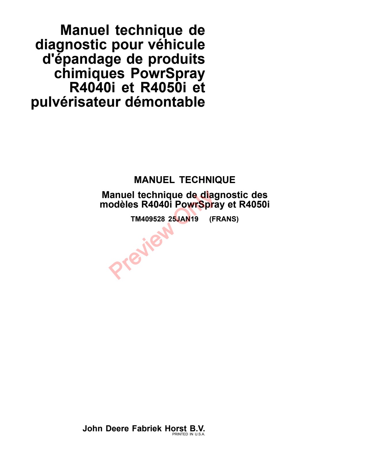 John Deere R4040i R4050i Demountable Crop Sprayer Diagnostic Technical Manual TM409528 FR 1 John Deere R4040i R4050i Demountable Crop Sprayer Diagnostic Technical Manual TM409528 FR