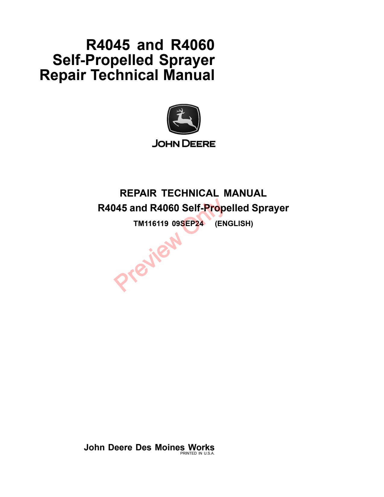 John Deere R4060 R4045 Self-Propelled Sprayer Repair Technical Manual TM116119 1 John Deere R4060 R4045 Self-Propelled Sprayer Repair Technical Manual TM116119