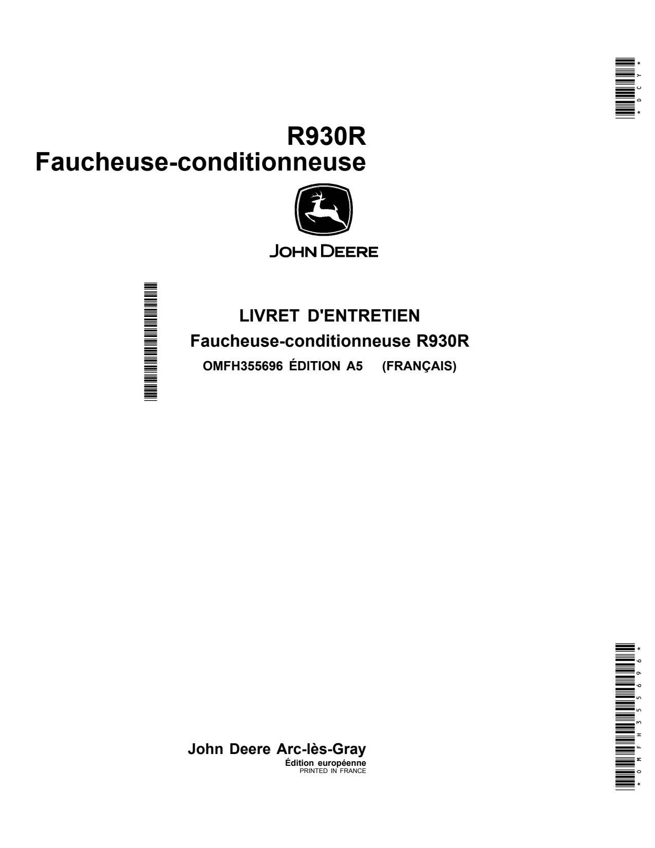 John Deere R930R Mower Conditioner Operator Manual OMFH355696 FR 1 John Deere R930R Mower Conditioner Operator Manual OMFH355696 FR
