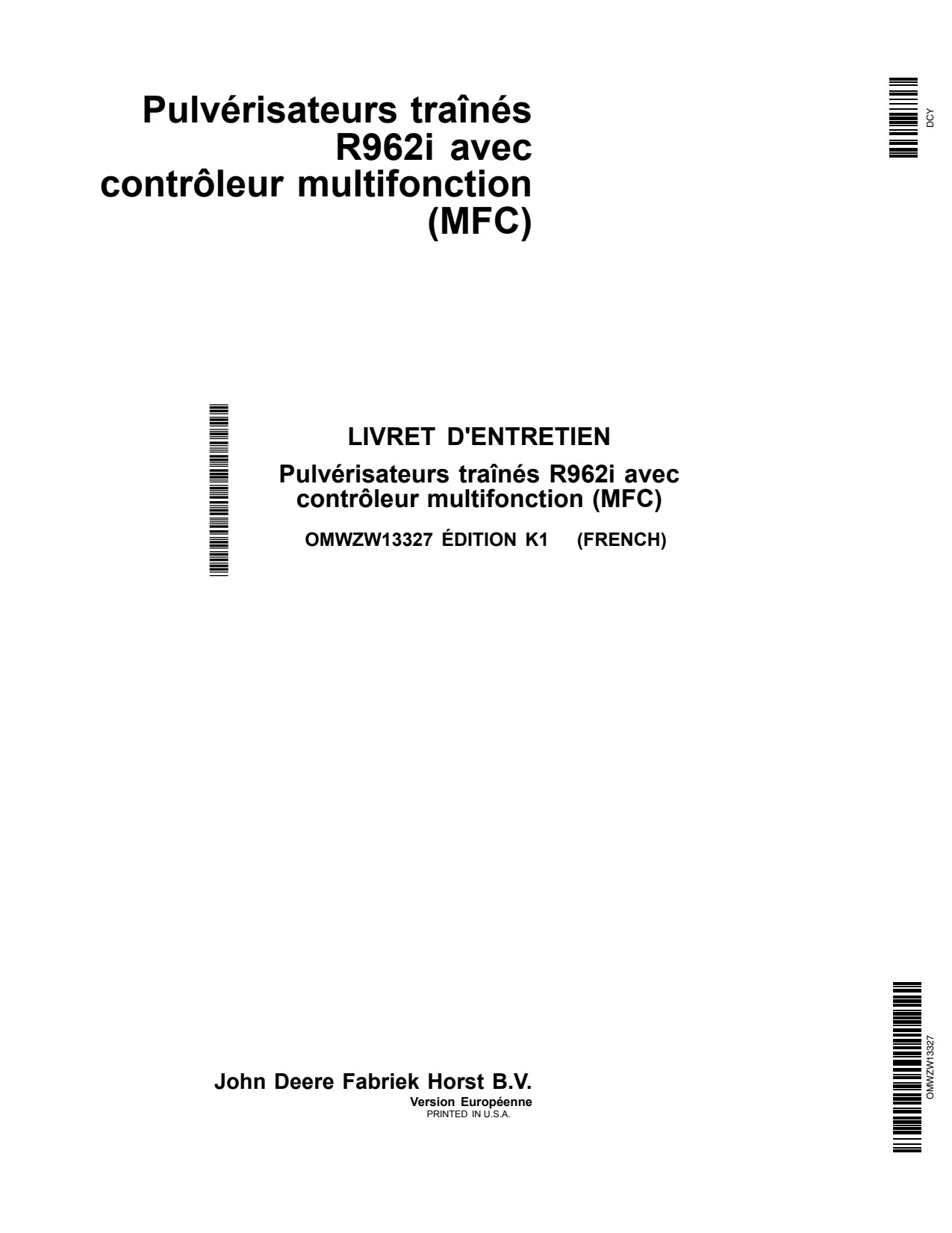 John Deere R962i Trailed Crop Sprayer Operator Manual OMWZW13327 FR 1 John Deere R962i Trailed Crop Sprayer Operator Manual OMWZW13327 FR