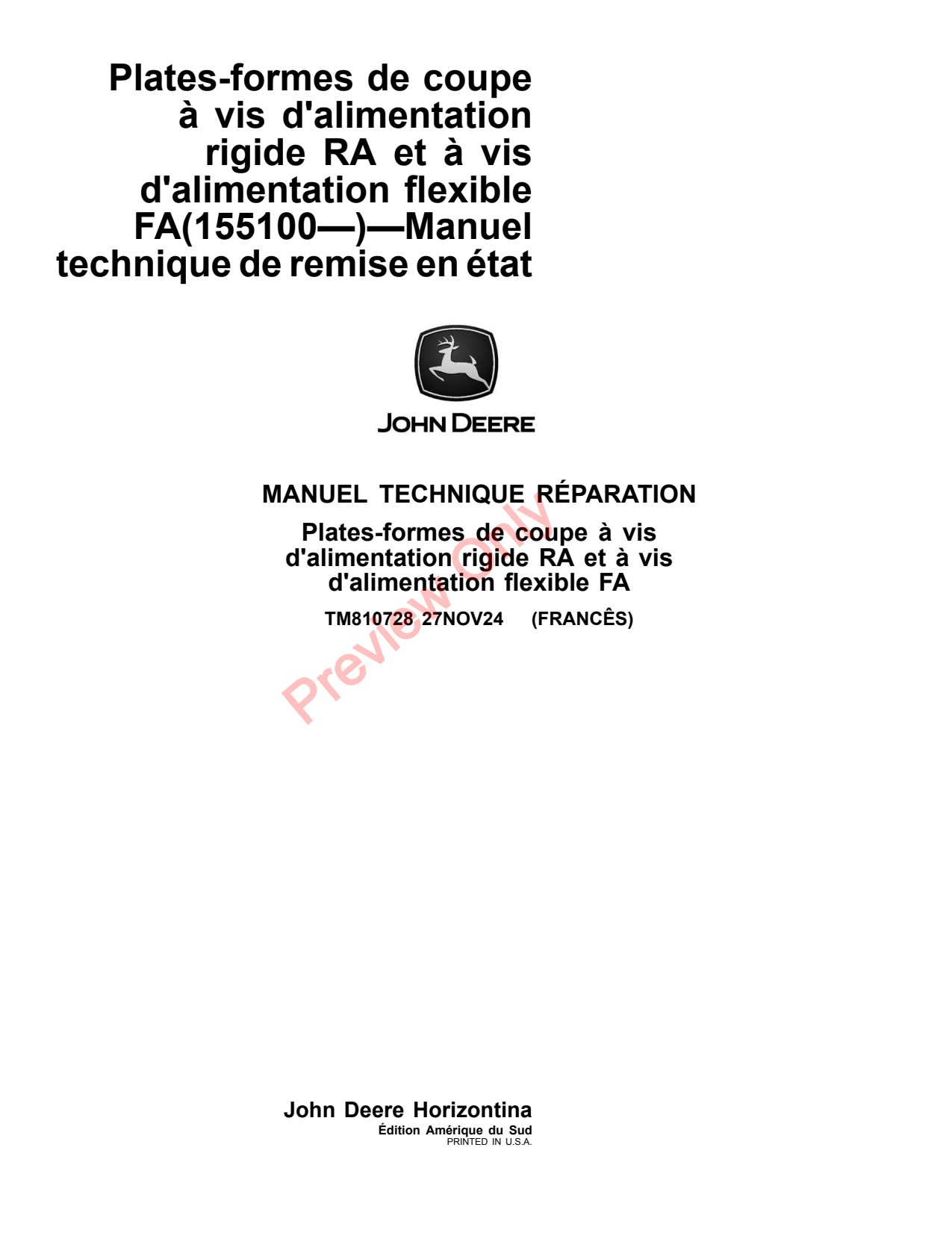 John Deere RA16 to RA22 RA25 FA16 FA22 FA25 FA35 Flex Auger Header Platform Repair Technical Manual TM810728 FR 1 John Deere RA16 to RA22 RA25 FA16 FA22 FA25 FA35 Flex Auger Header Platform Repair Technical Manual TM810728 FR