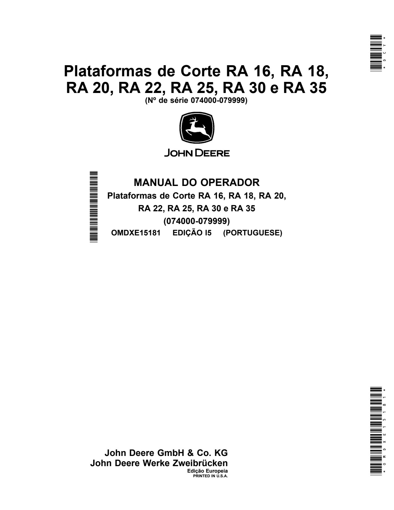 John Deere RA16 to RA22 RA25 RA35 16 22 25 35 79999 Header Platform Operator Manual OMDXE15181 PT 1 John Deere RA16 to RA22 RA25 RA35 16 22 25 35 79999 Header Platform Operator Manual OMDXE15181 PT