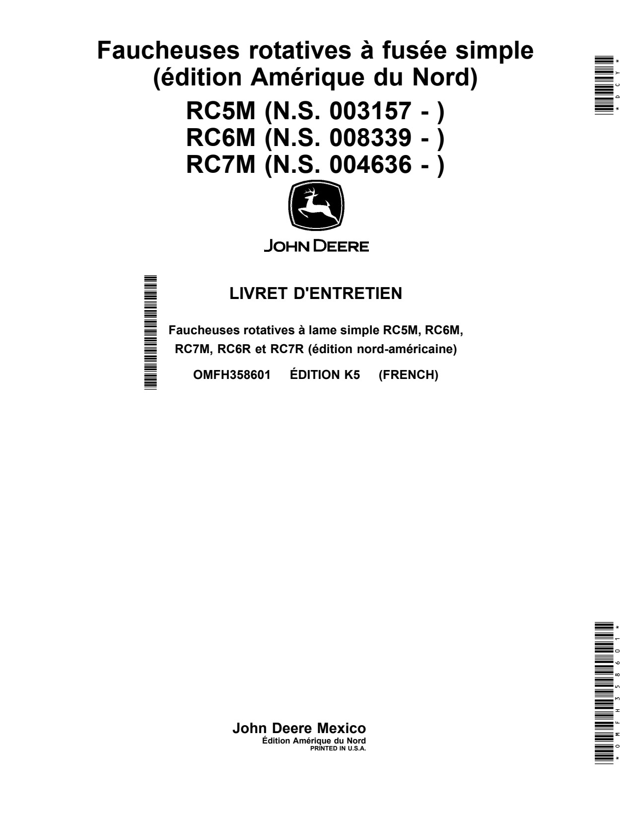 John Deere RC5M RC6M RC7M RC6R RC7R Single-spindle Rotary Cutter Operator Manual OMFH358601 FR 1 John Deere RC5M RC6M RC7M RC6R RC7R Single-spindle Rotary Cutter Operator Manual OMFH358601 FR