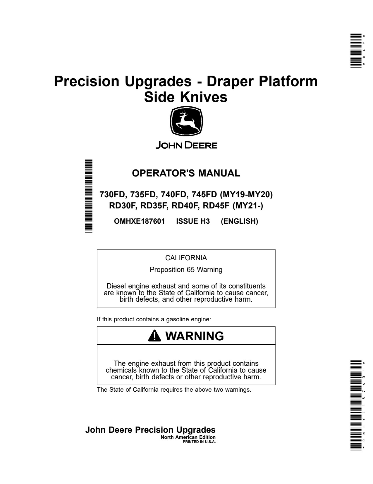 John Deere RD45F RD35F RD30F 735FD 745FD RD40F 730FD 740FD Header Platform Operator Manual OMHXE187601 1 John Deere RD45F RD35F RD30F 735FD 745FD RD40F 730FD 740FD Header Platform Operator Manual OMHXE187601