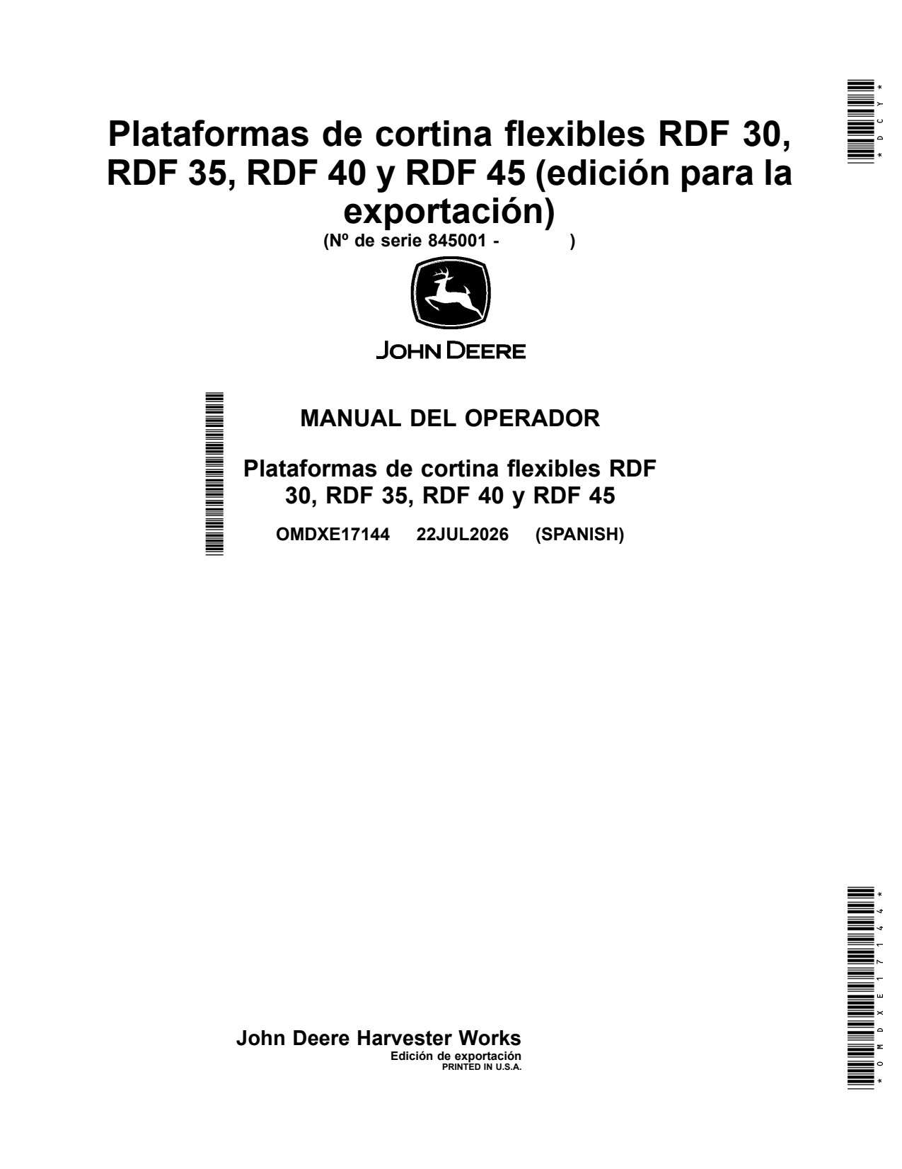 John Deere RDF30 to RDF45 30 45 Flexible Header Platform Operator Manual OMDXE17144 ES 1 John Deere RDF30 to RDF45 30 45 Flexible Header Platform Operator Manual OMDXE17144 ES
