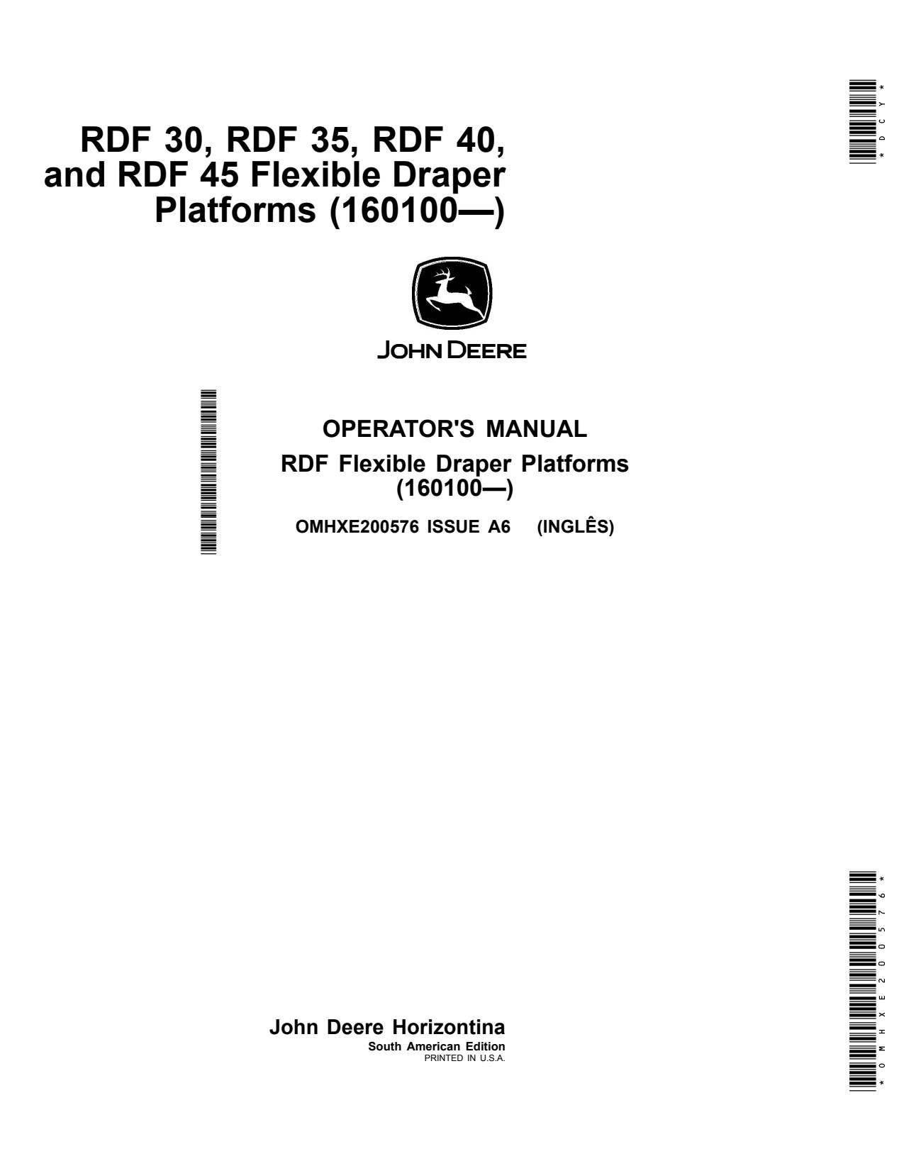 John Deere RDF30 to RDF45 30 45 Flexible Header Platform Operator Manual OMHXE200576 1 John Deere RDF30 to RDF45 30 45 Flexible Header Platform Operator Manual OMHXE200576