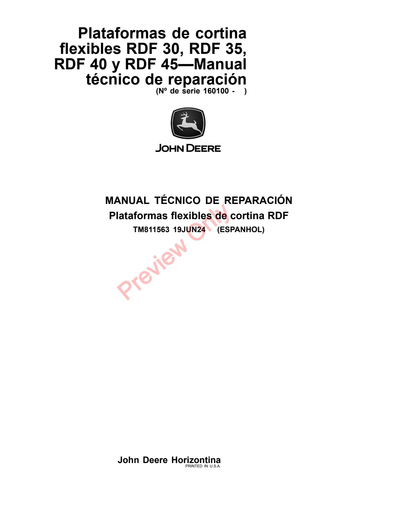 John Deere RDF30 to RDF45 30 45 Flexible Header Platform Repair Technical Manual TM811563 ES 1 John Deere RDF30 to RDF45 30 45 Flexible Header Platform Repair Technical Manual TM811563 ES