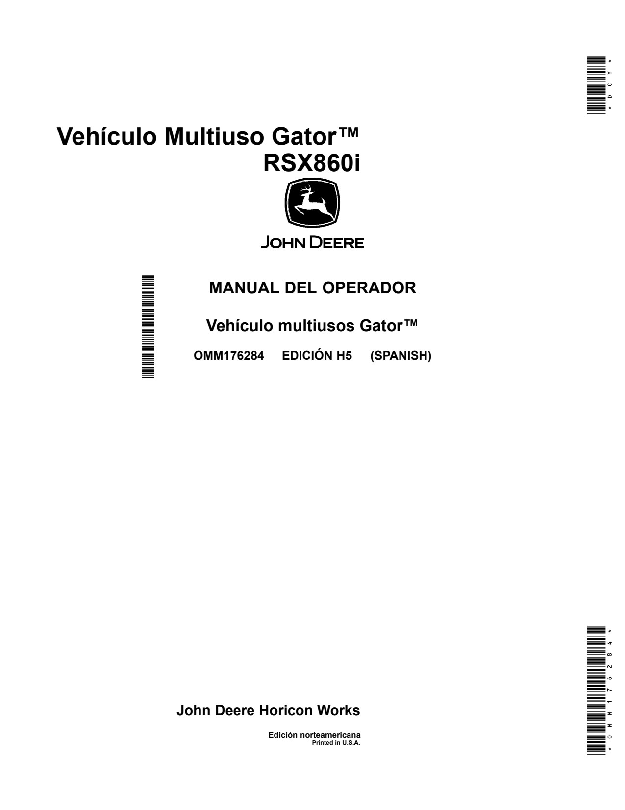 John Deere RSX860i Gator Utility Vehicle Gator Operator Manual OMM176284 ES 1 John Deere RSX860i Gator Utility Vehicle Gator Operator Manual OMM176284 ES