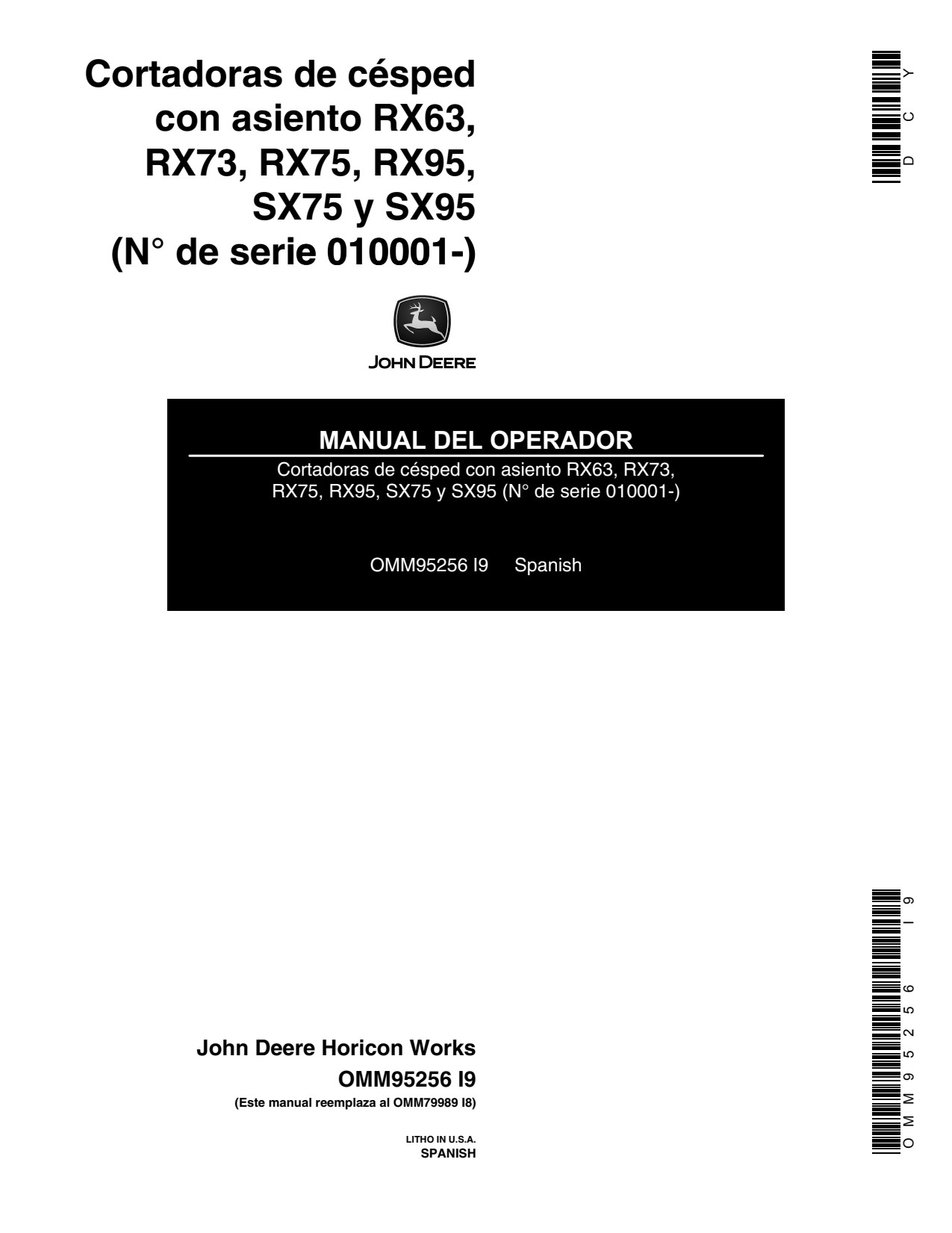John Deere RX63 RX73 RX75 RX95 SX75 SX95 Riding Mower Operator Manual OMM95256 ES 1 John Deere RX63 RX73 RX75 RX95 SX75 SX95 Riding Mower Operator Manual OMM95256 ES