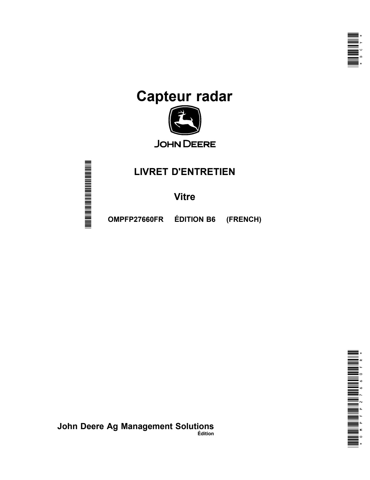 John Deere Radar Sensor Precision Ag Electronics Operator's Manual OMPFP27660FR FR 1 John Deere Radar Sensor Precision Ag Electronics Operator's Manual OMPFP27660FR FR